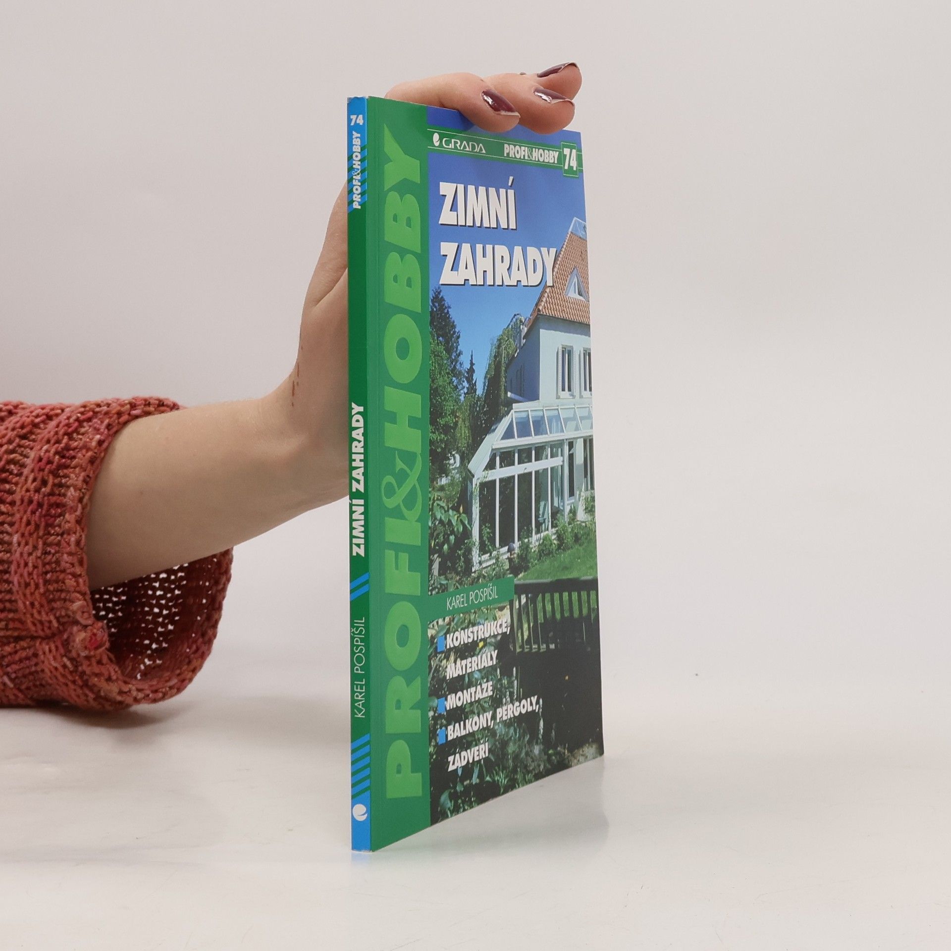 Karel Pospíšil Zimní zahrady