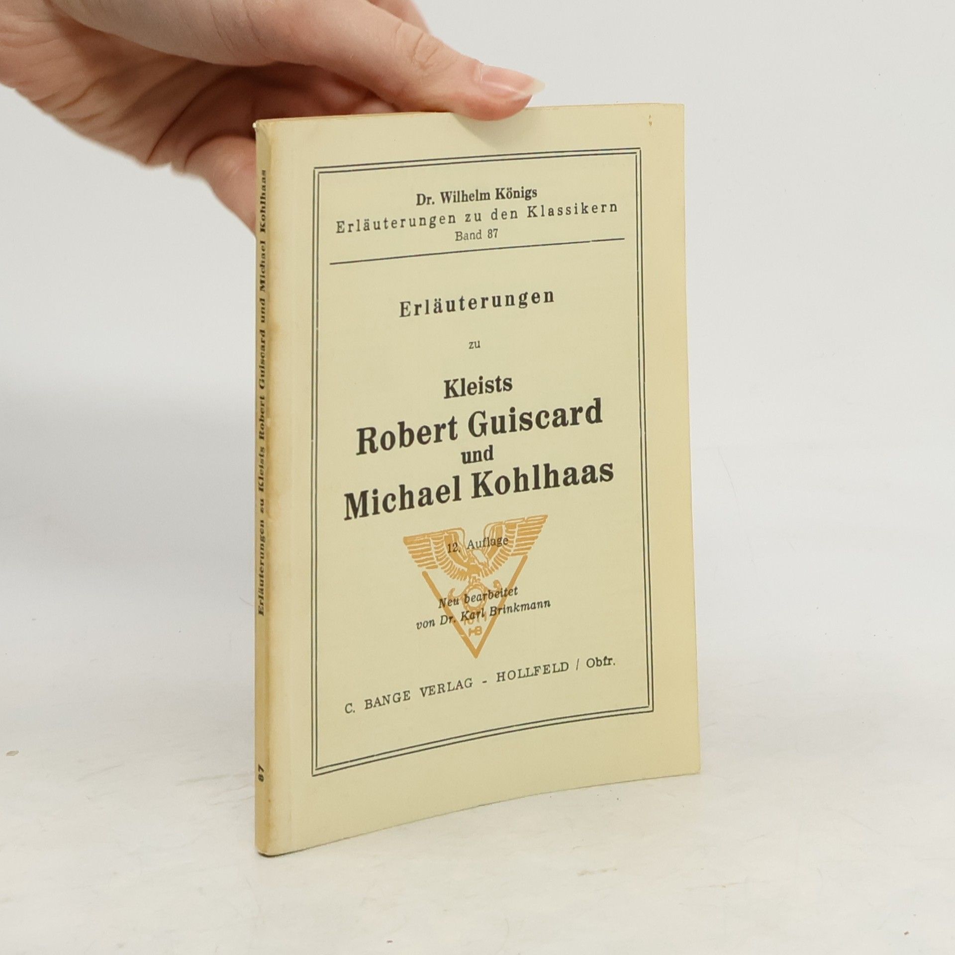 Erläuterungen zu Kleists Robert Guiscard und Michael Kohlhaas