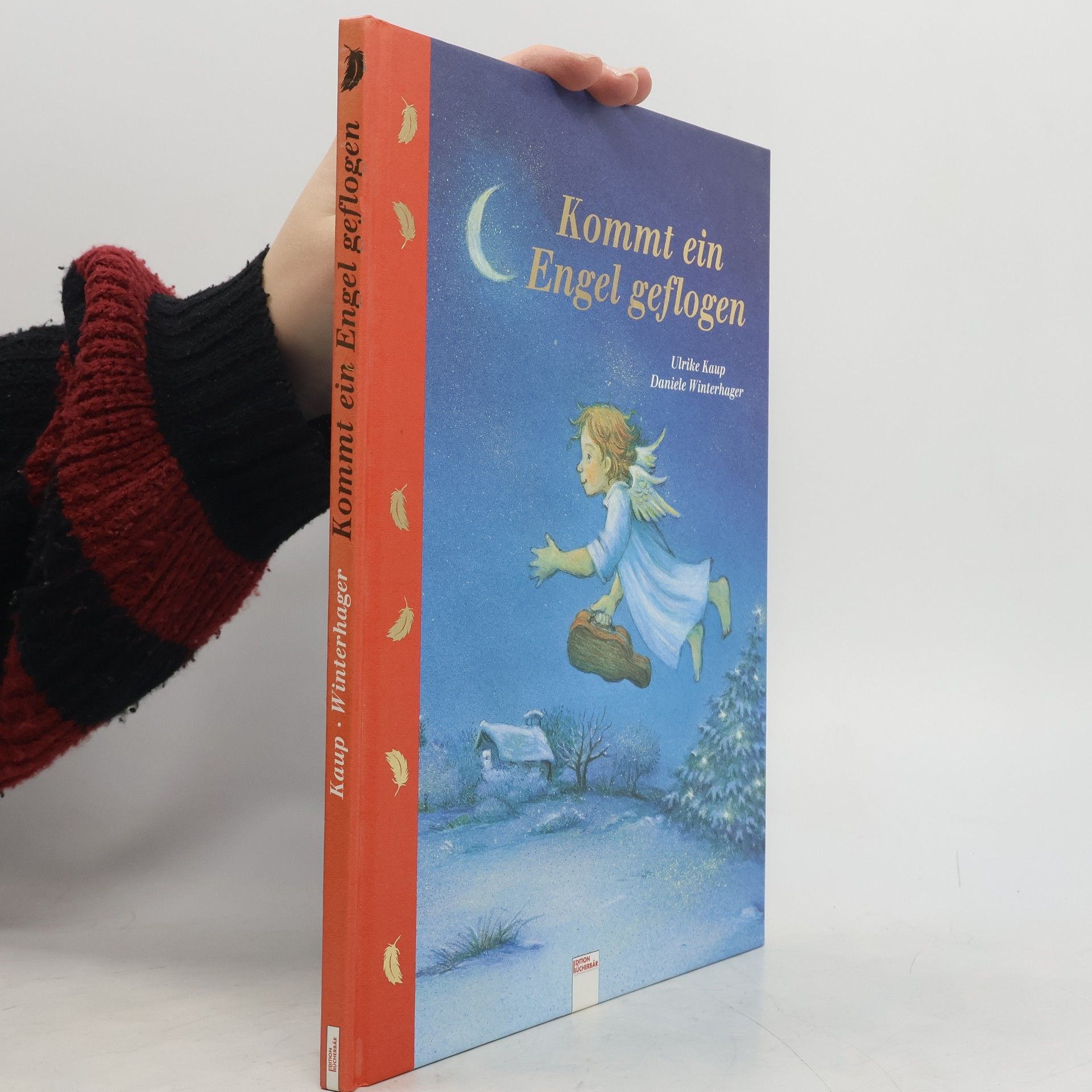 Ulrike Kaup Kommt ein Engel geflogen