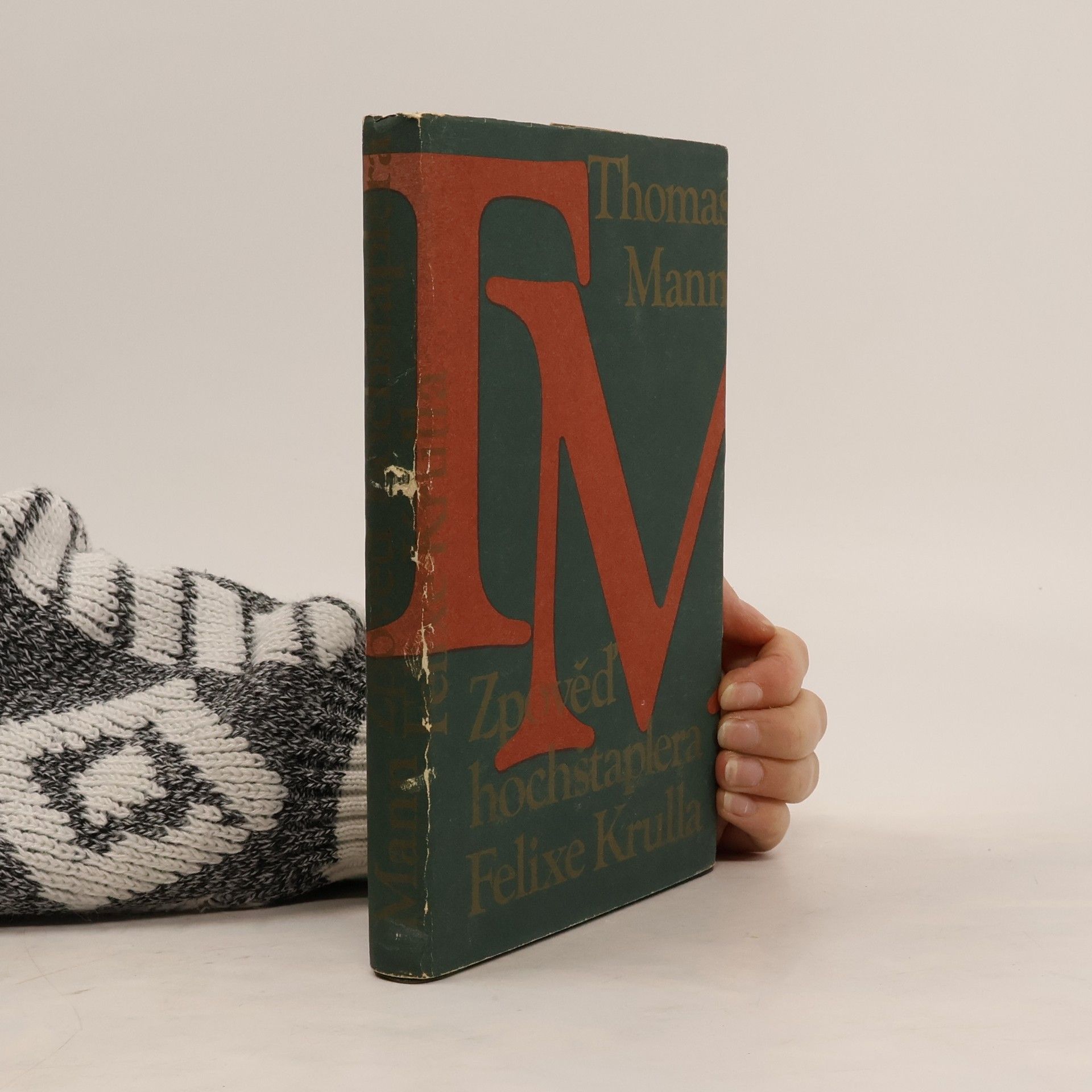 Thomas Mann Zpověď hochštaplera Felixe Krulla 1. díl