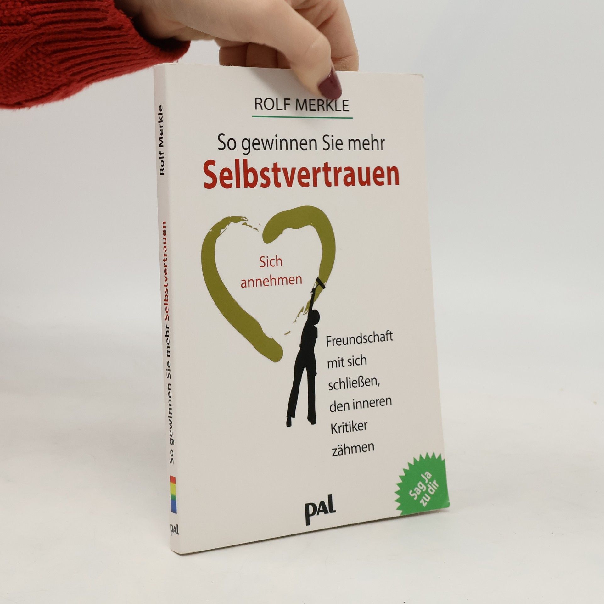 So gewinnen Sie mehr Selbstvertrauen