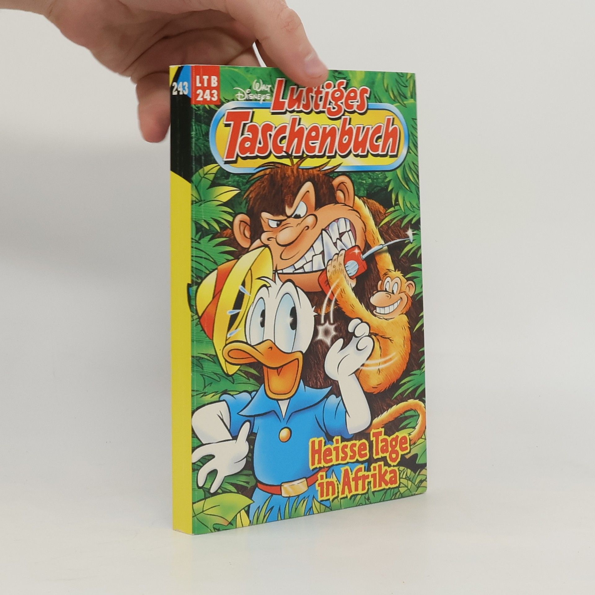 Walt Disney Lustiges Taschenbuch 243. Heisse Tage in Afrika