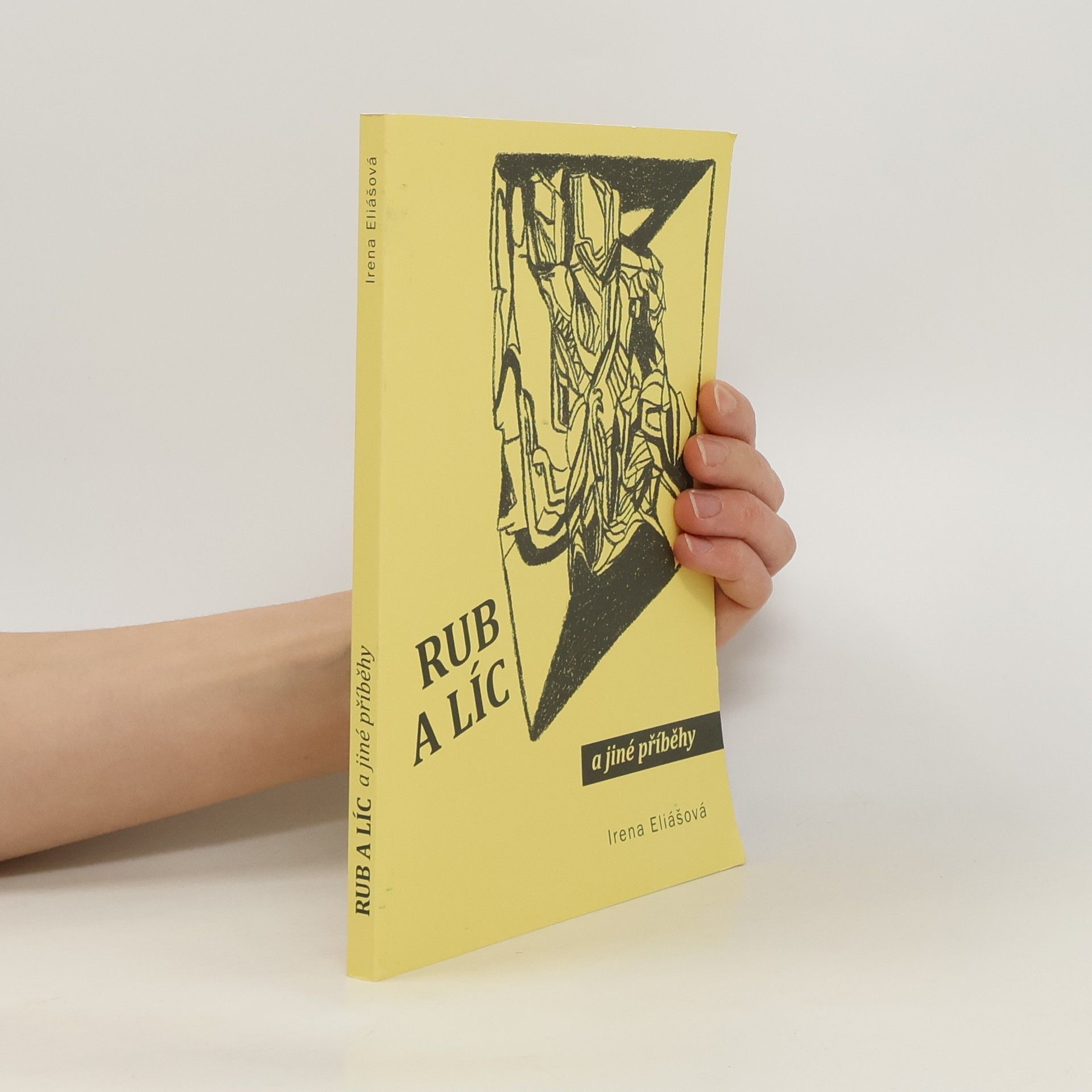 Irena Eliášová Rub a líc : a jiné příběhy