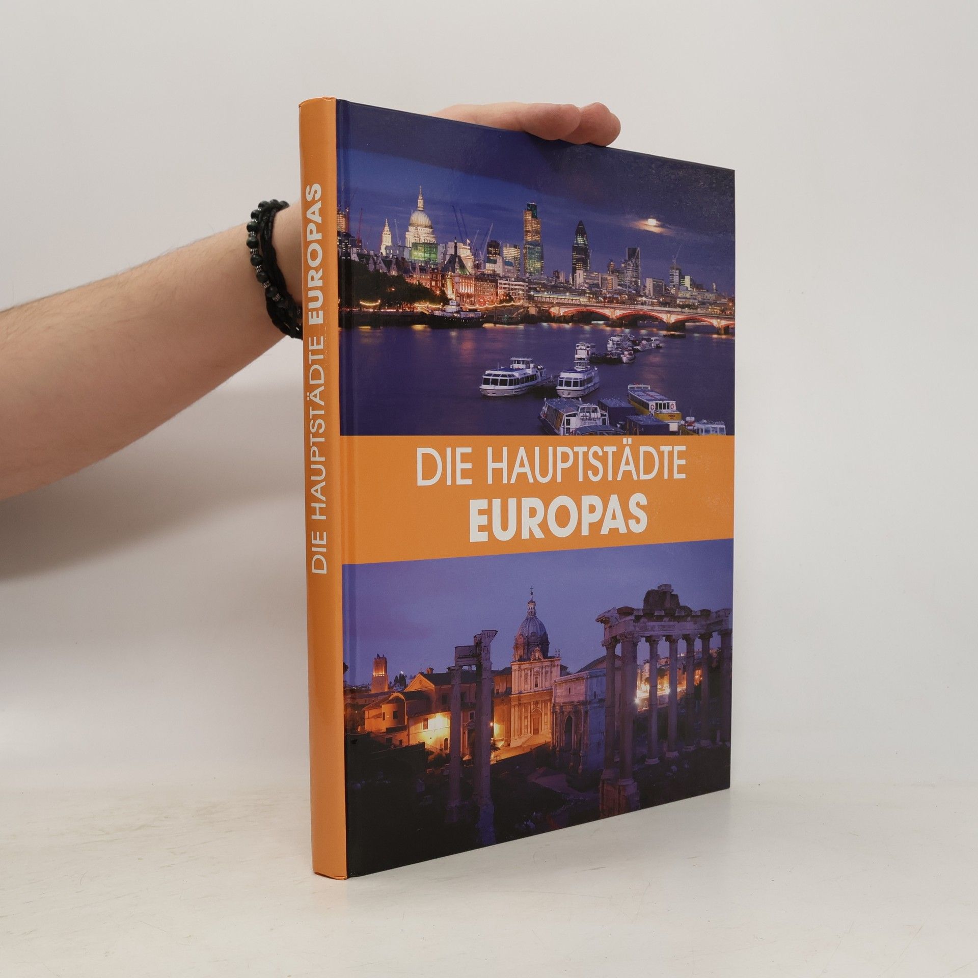 Autorenkollektiv Die Hauptstädte Europas