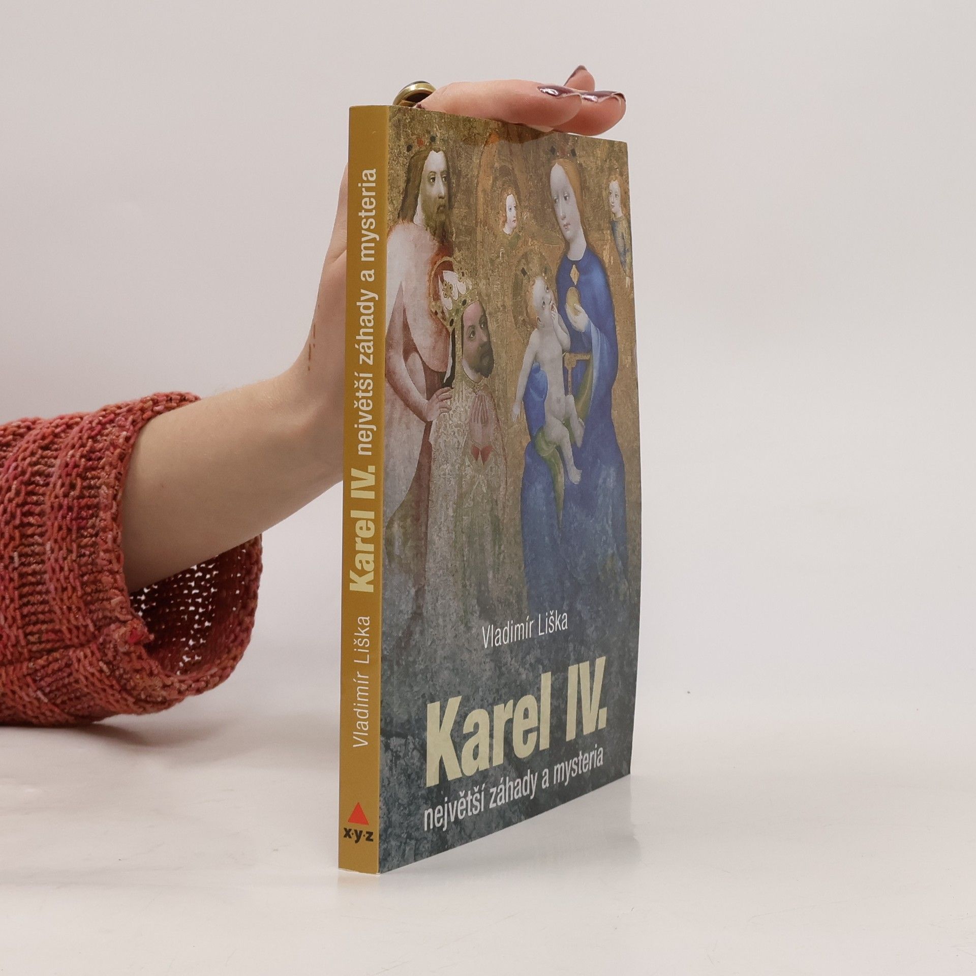 Vladimír Liška Karel IV. největší záhady a mysteria