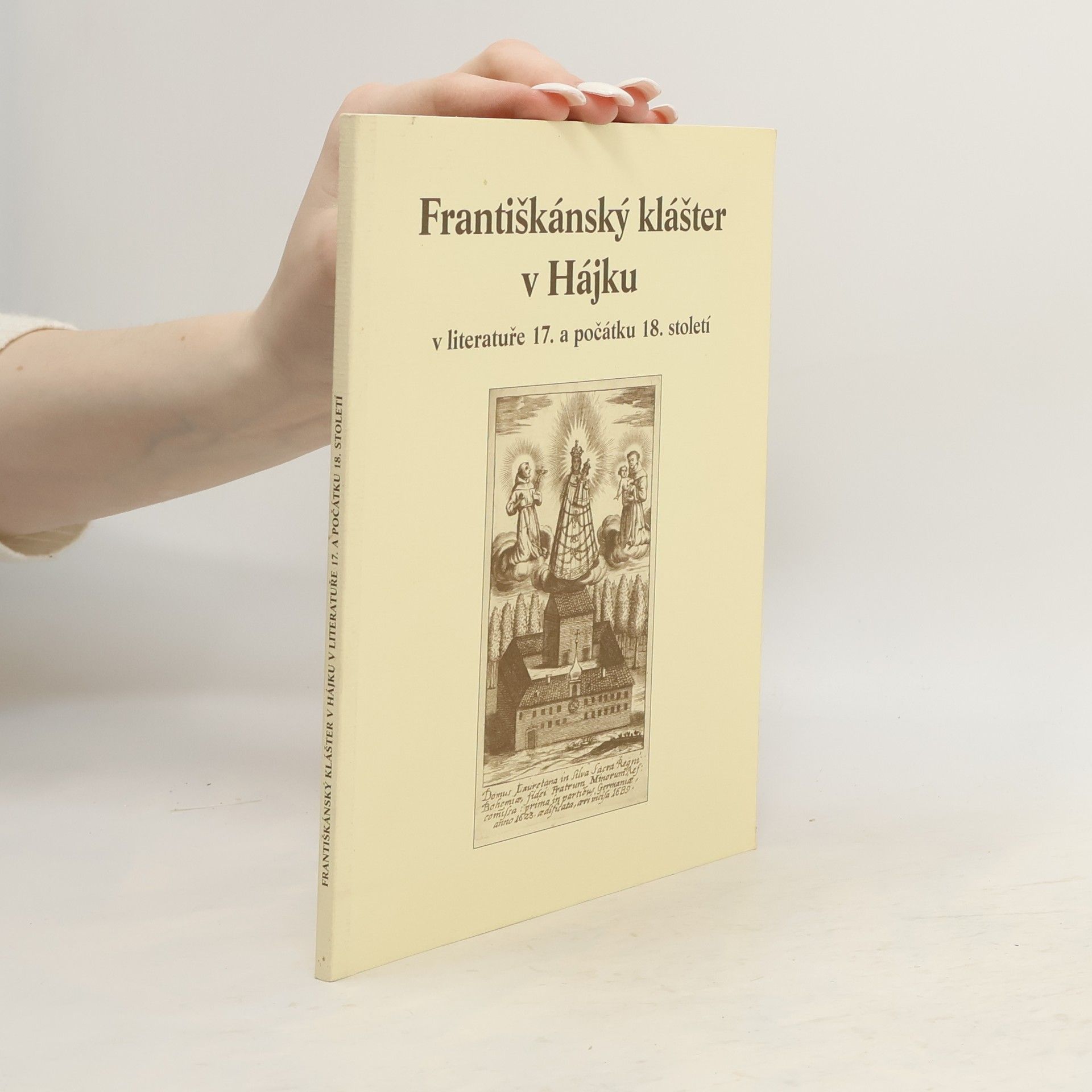 Františkánský klášter v Hájku v literatuře 17. a počátku 18. století