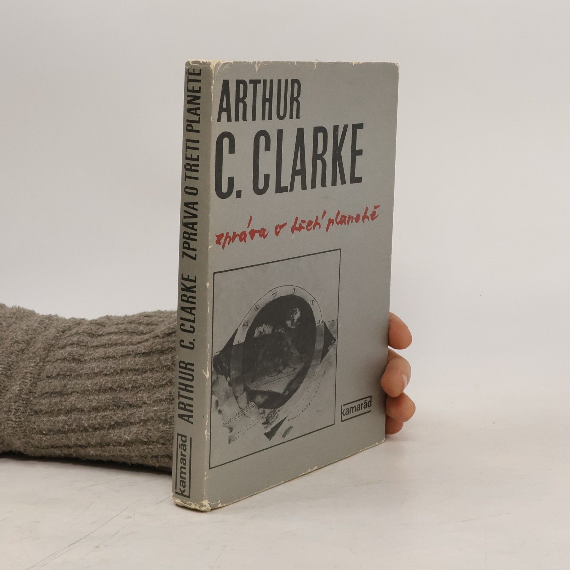 Arthur C. Clarke Zpráva o třetí planetě