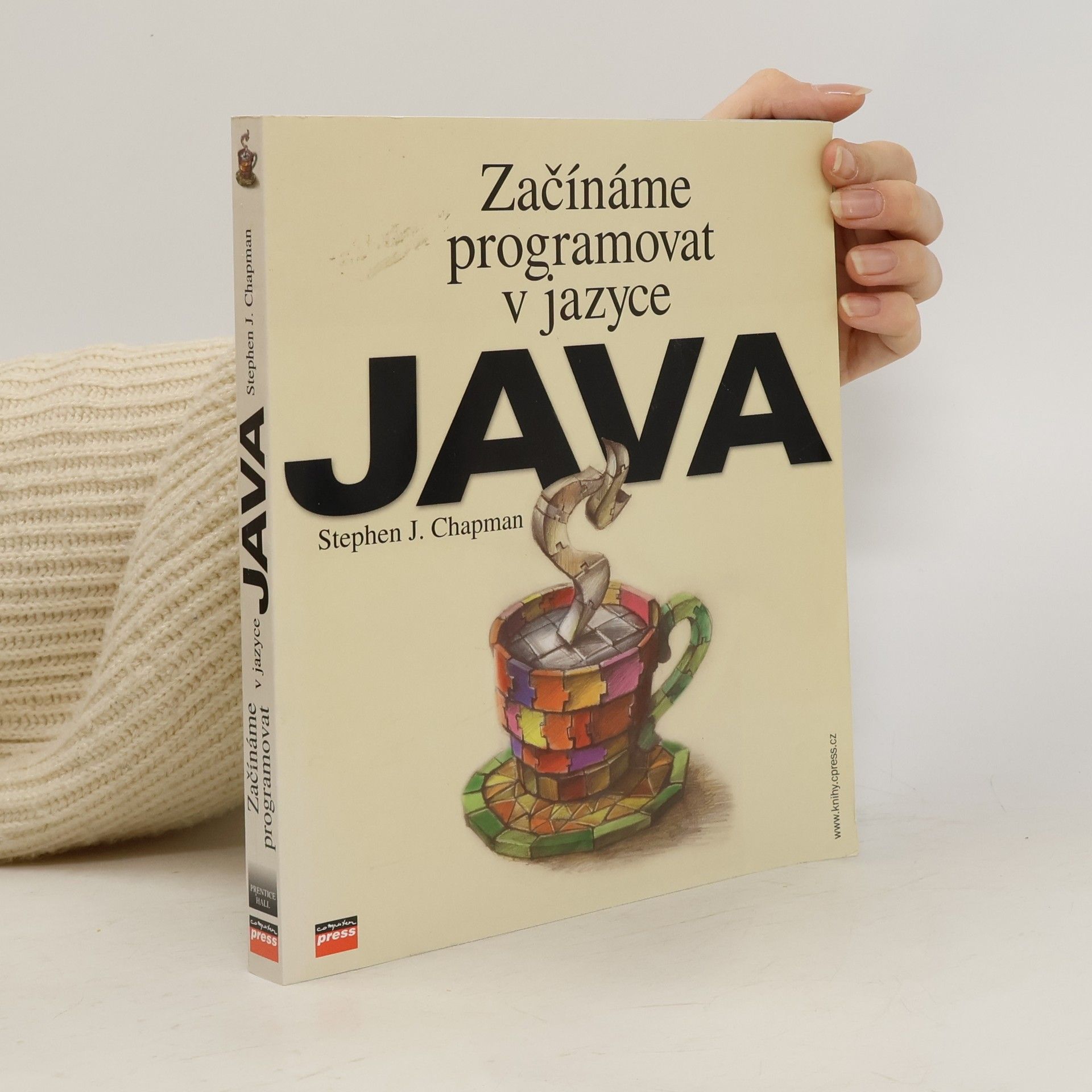 Stephen J. Chapman Začínáme programovat v jazyce Java