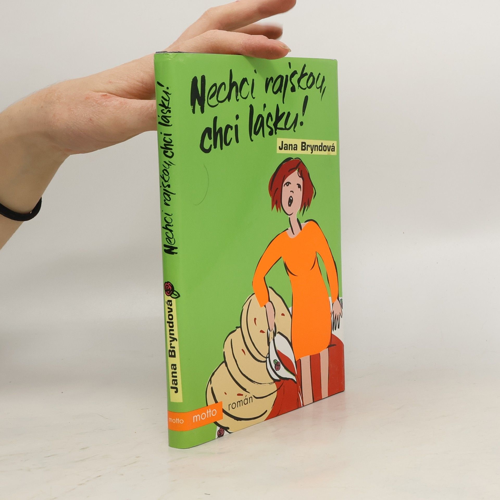 Bryndová Jana Nechci rajskou, chci lásku!