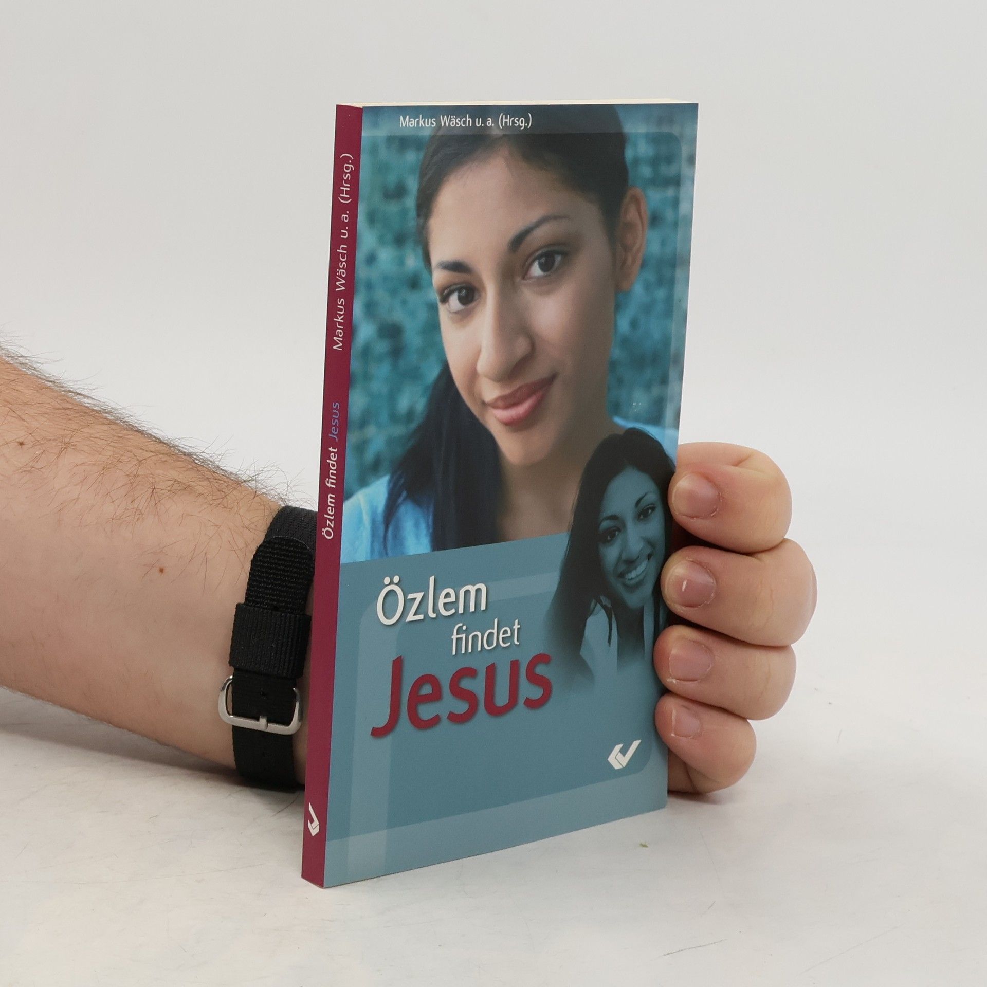 Markus Wäsch Özlem findet Jesus