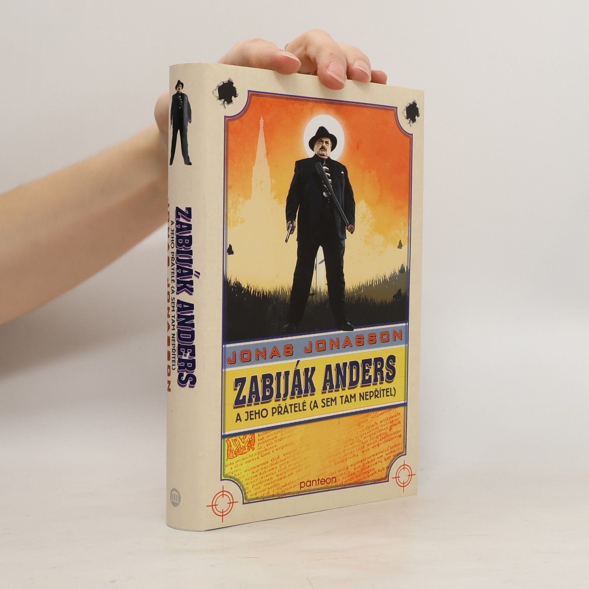 Jonas Jonasson Zabiják Anders a jeho přátelé (a sem tam nepřítel)