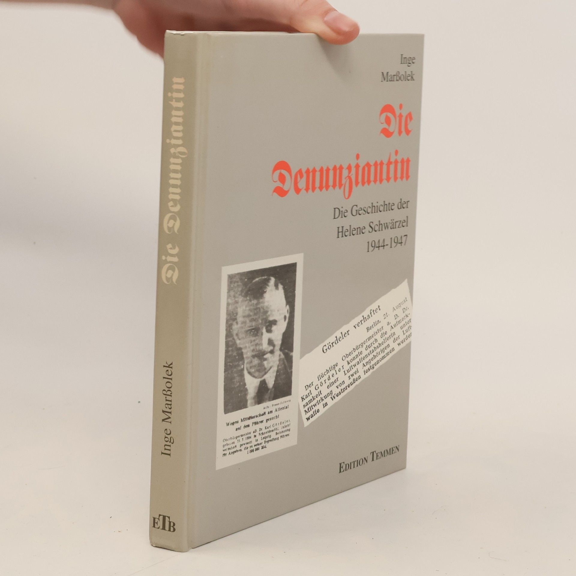 Inge Marßolek Die Denunziantin