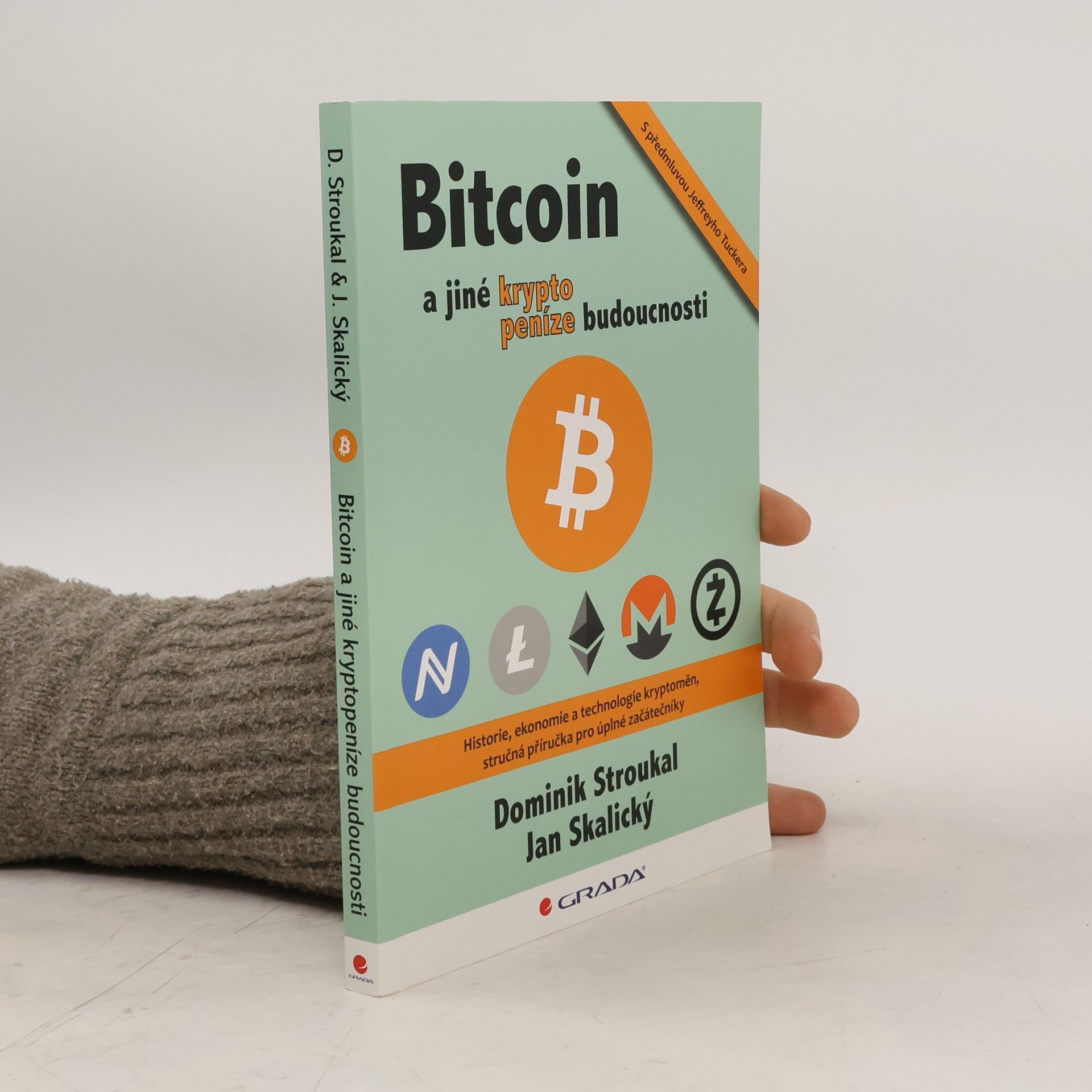 Dominik Stroukal Bitcoin a jiné kryptopeníze budoucnosti