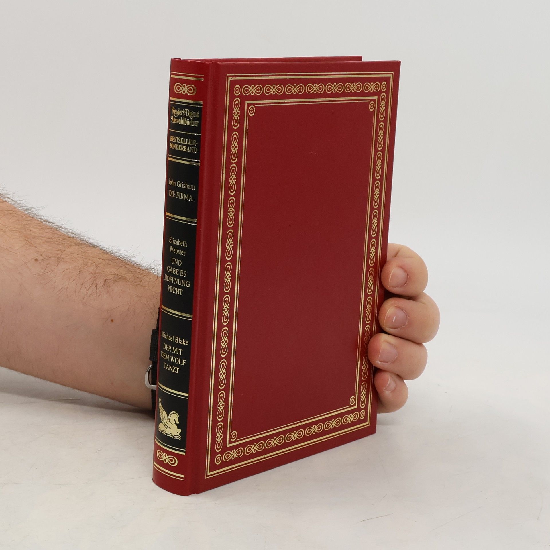 Auteurscollectief Reader's Digest Auswahlbücher. Die Firma. Und gäbe es Hoffnung nicht. Der mit dem Wolf tanzt