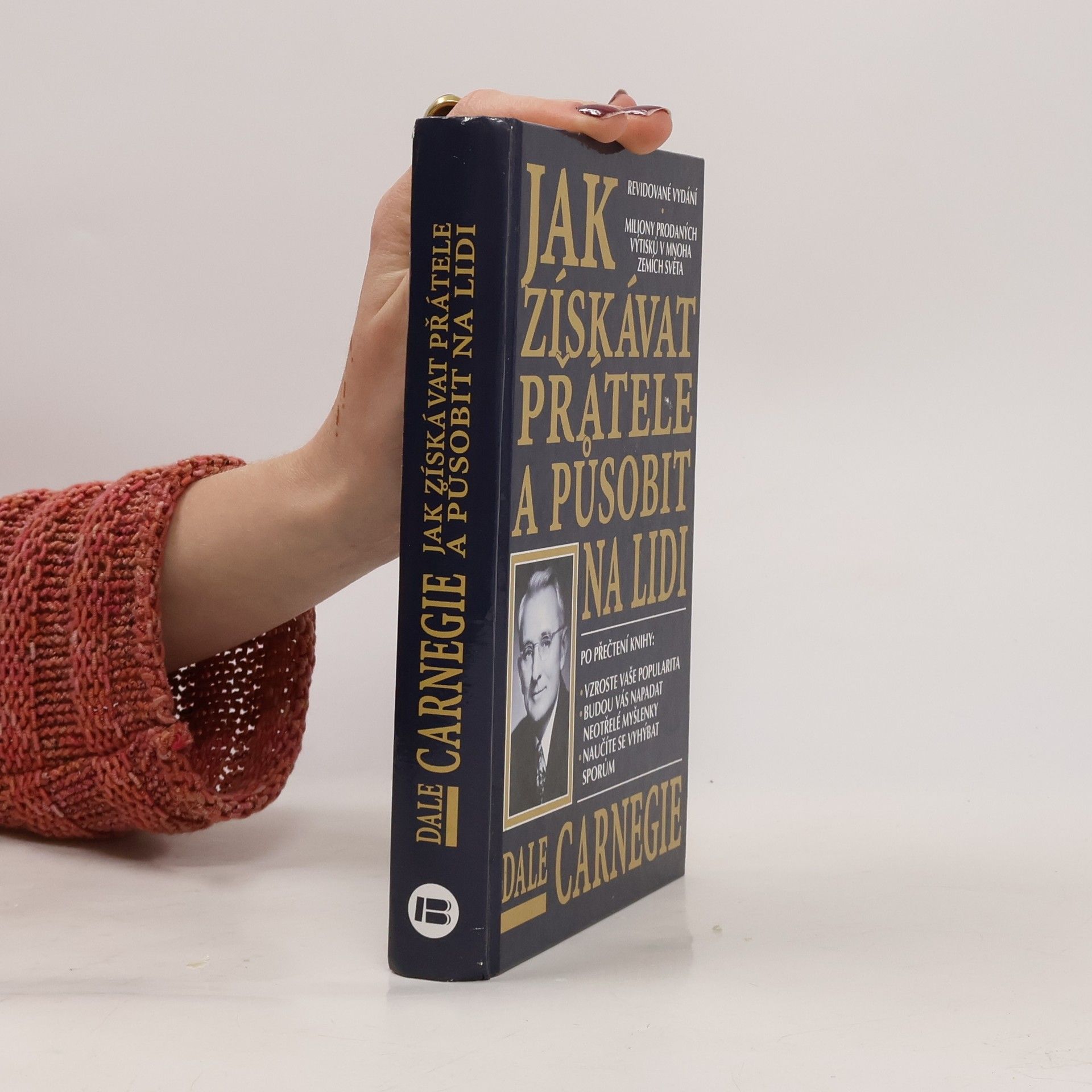 Dale Carnegie Jak získávat přátele a působit na lidi