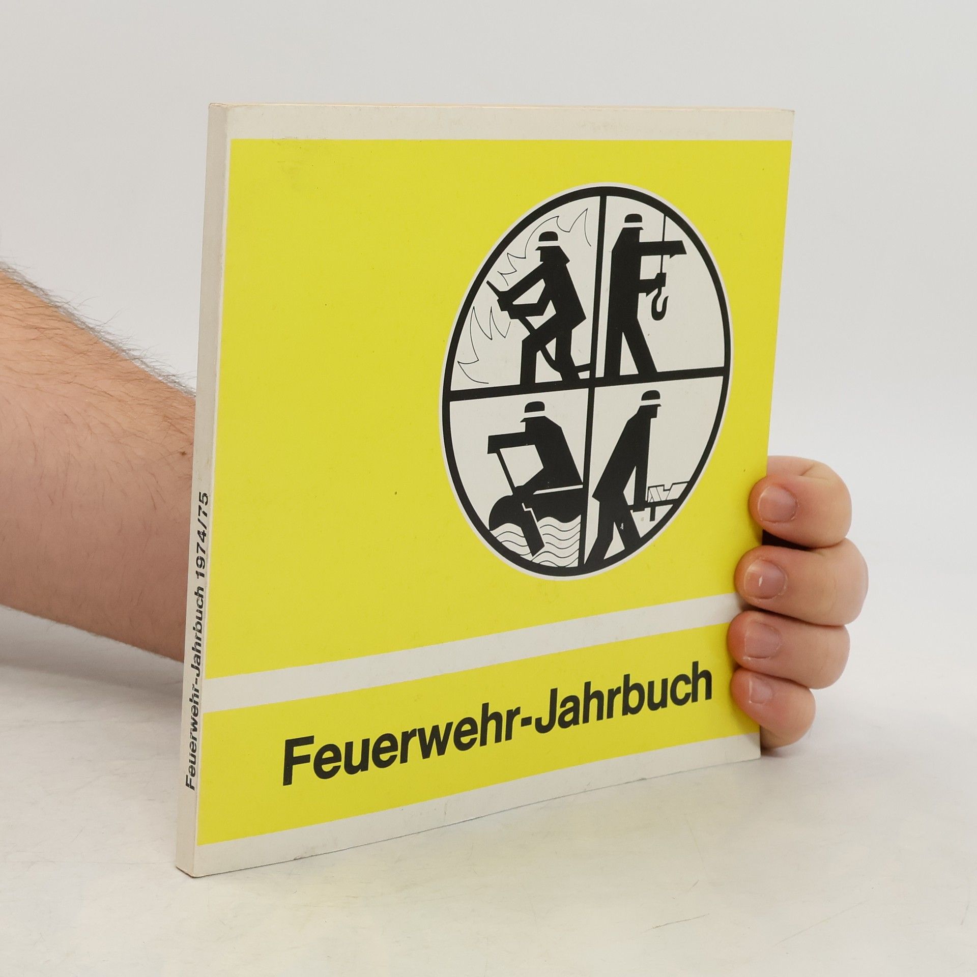 Collectif d'auteurs Feuerwehr-Jahrbuch 1974/75