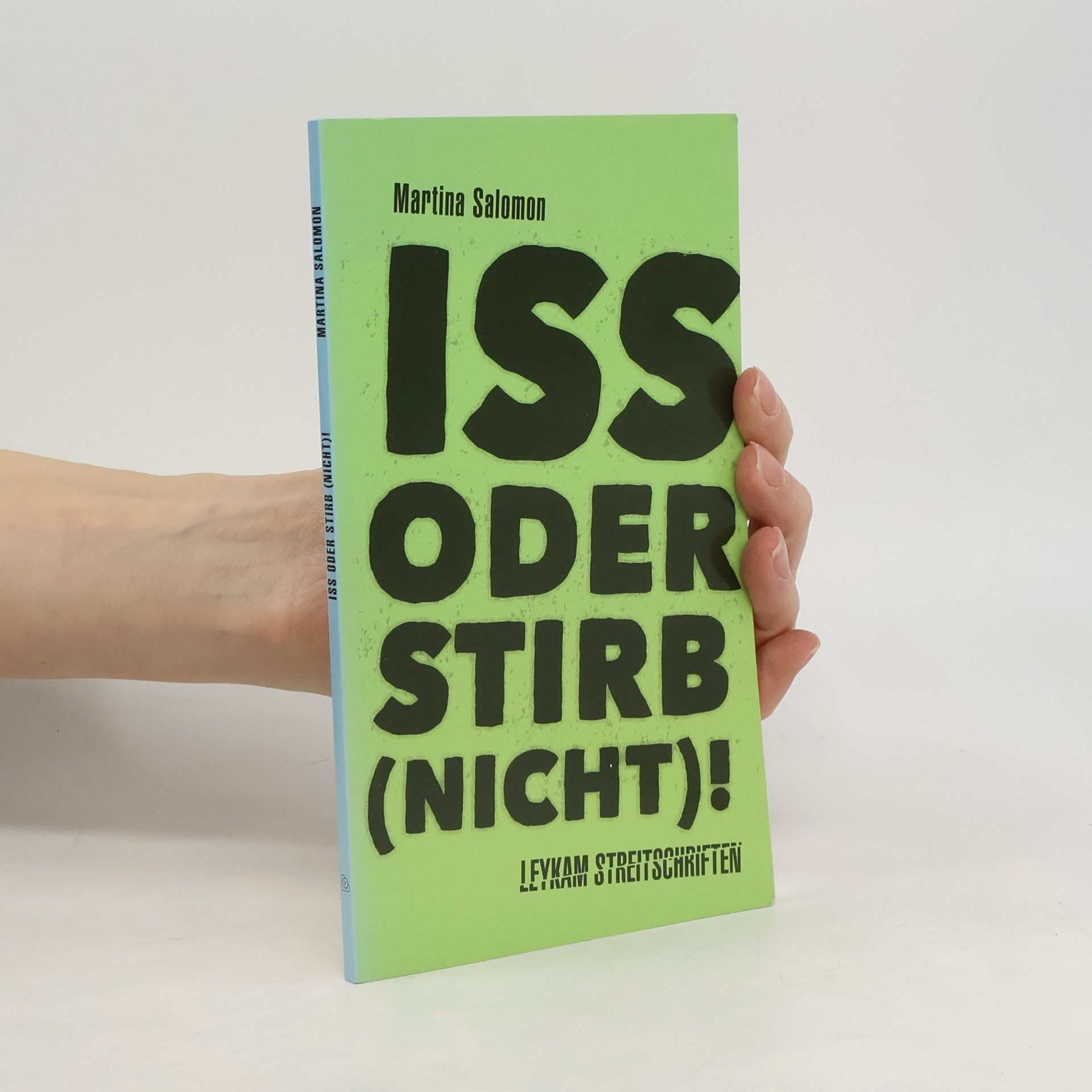 Iss oder stirb (nicht)!