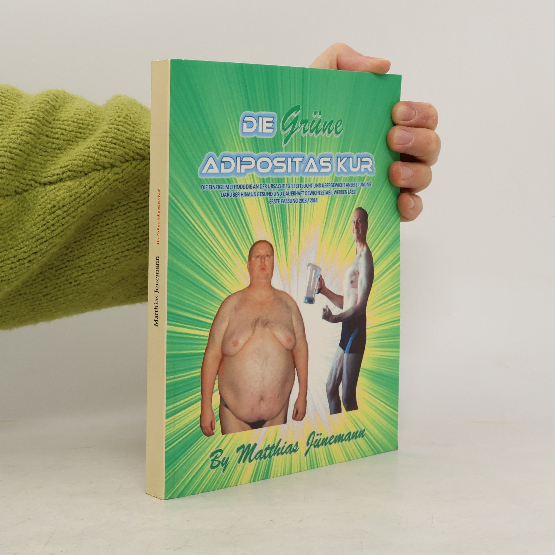 Die grüne Adipositas Kur - Erste Fassung 2013 / 2014