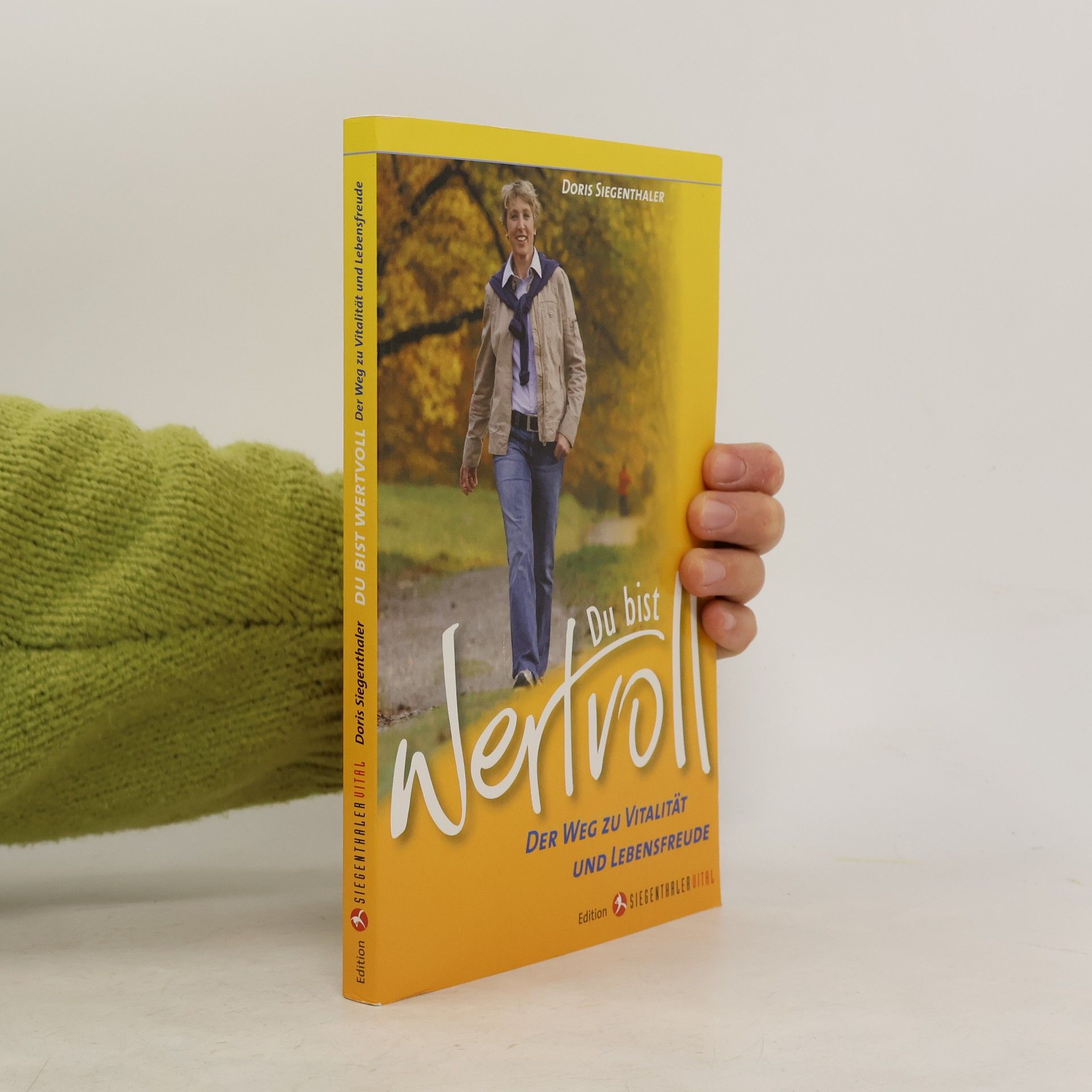 Doris Siegenthaler Du bist wertvoll