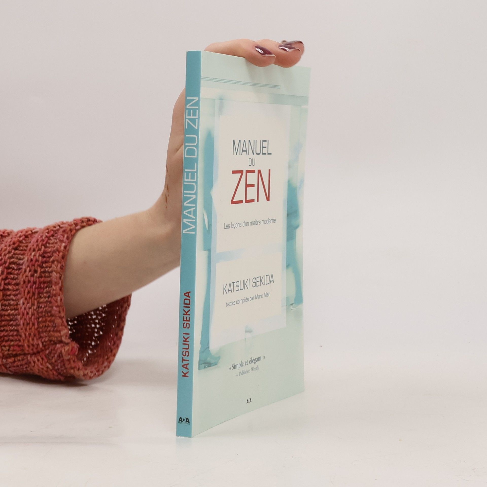 Manuel du zen - Les leçons d'un maître moderne