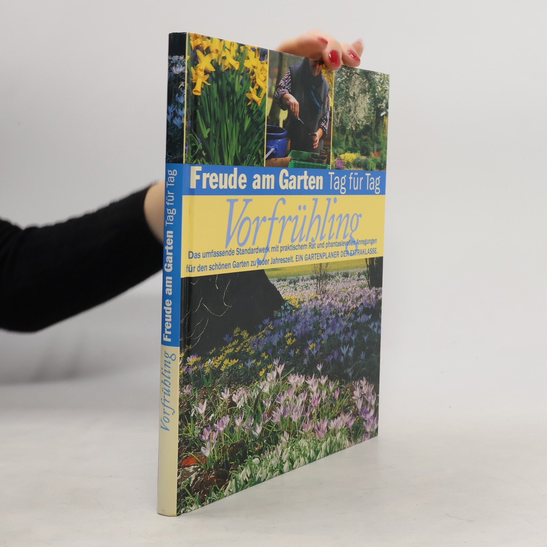 Autores varios Freude am Garten Tag für Tag. Vorfrühling