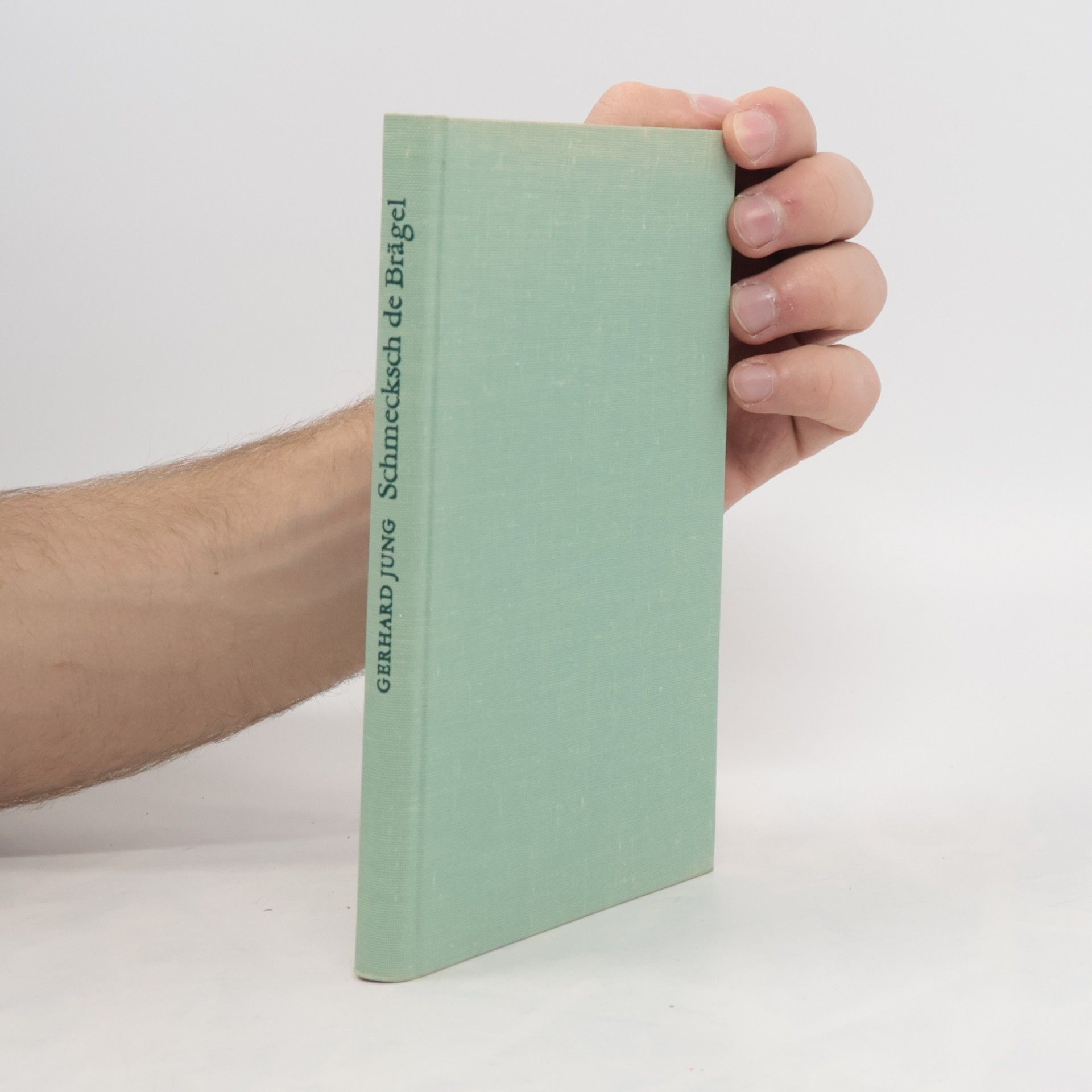 Gerhard Jung Schmecksch de Brägel