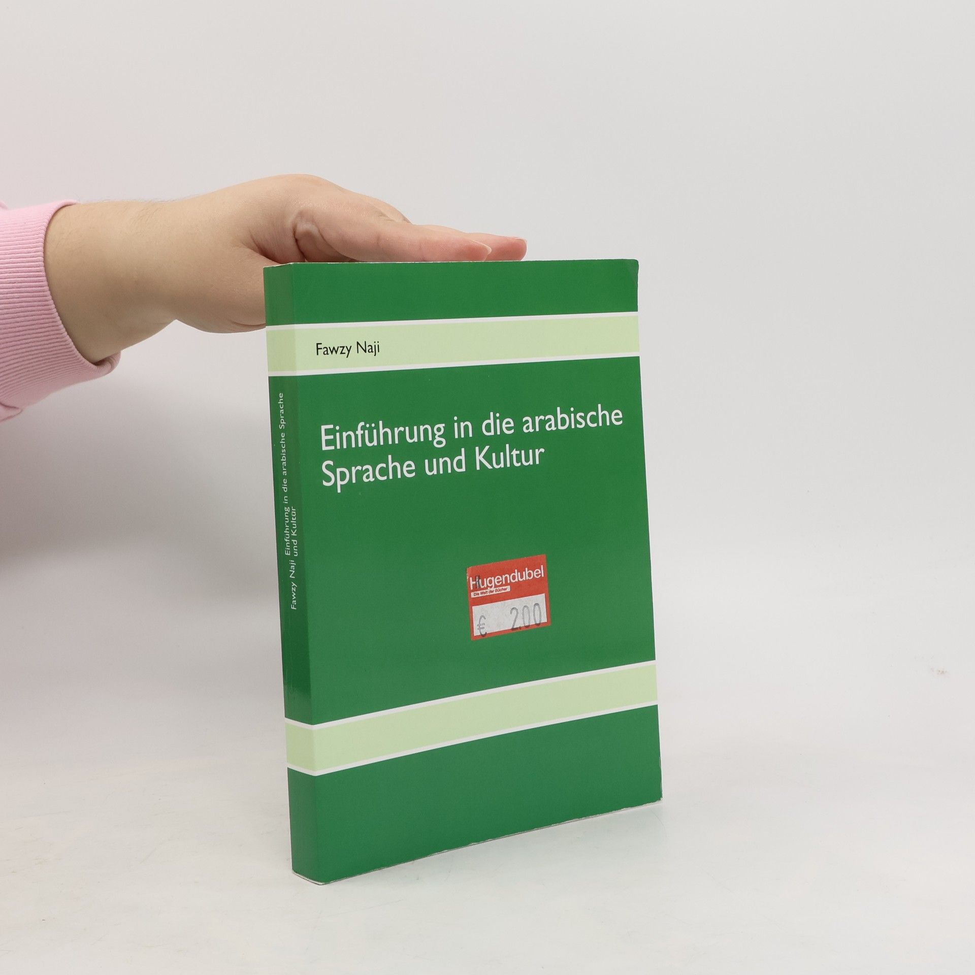 Fawzy Naji Einführung in die arabische Sprache und Kultur