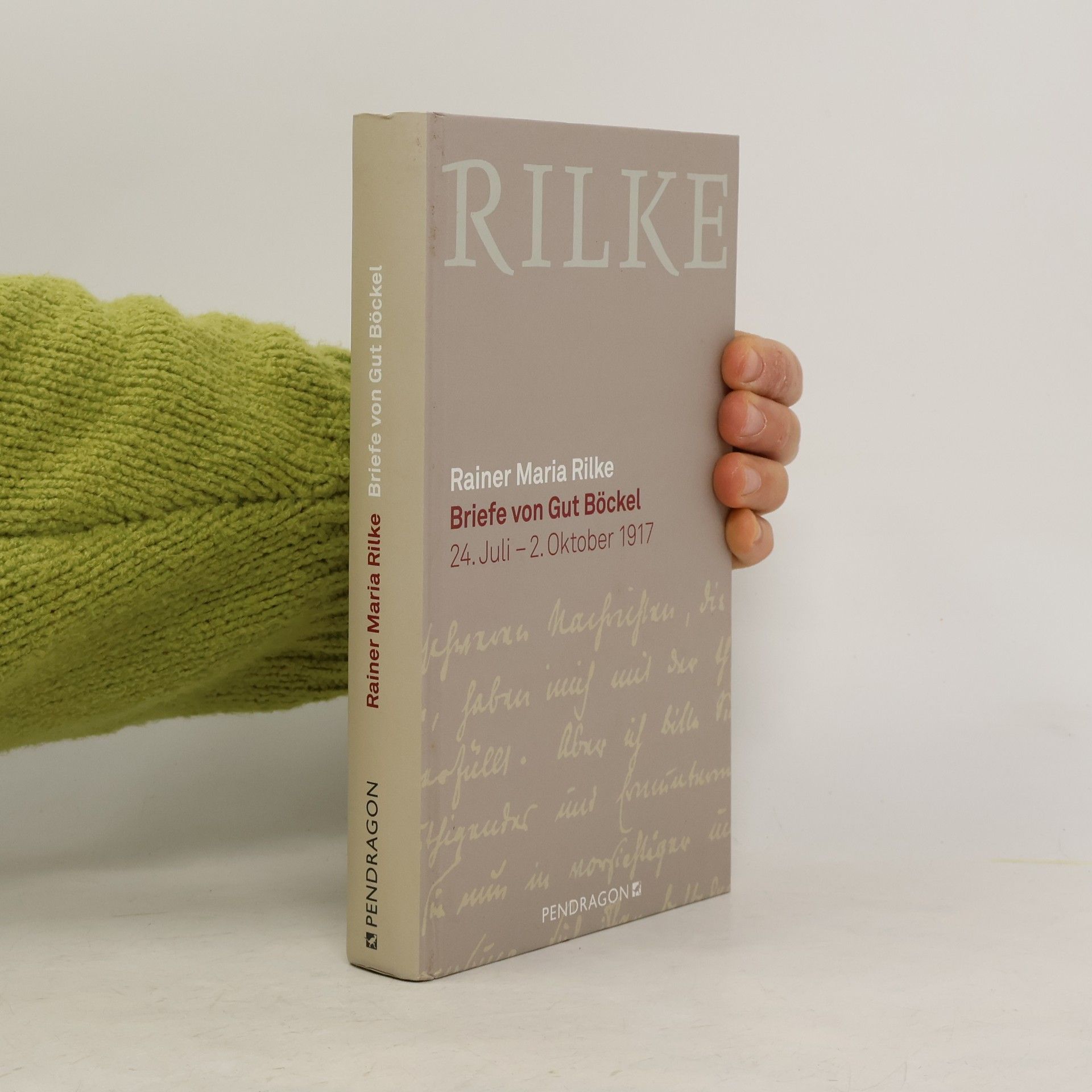 Rainer Maria Rilke Briefe von Gut Böckel