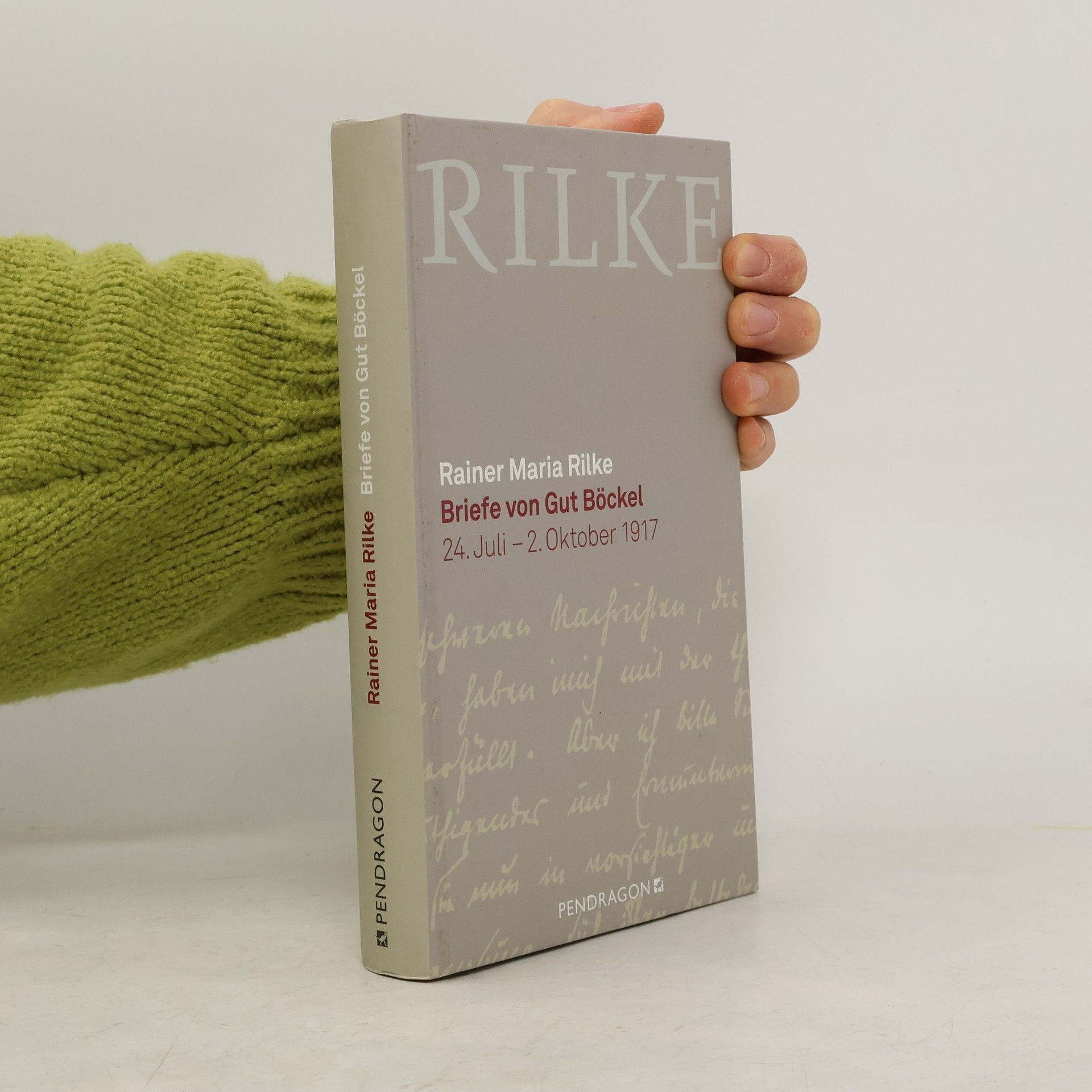 Rainer Maria Rilke Briefe von Gut Böckel