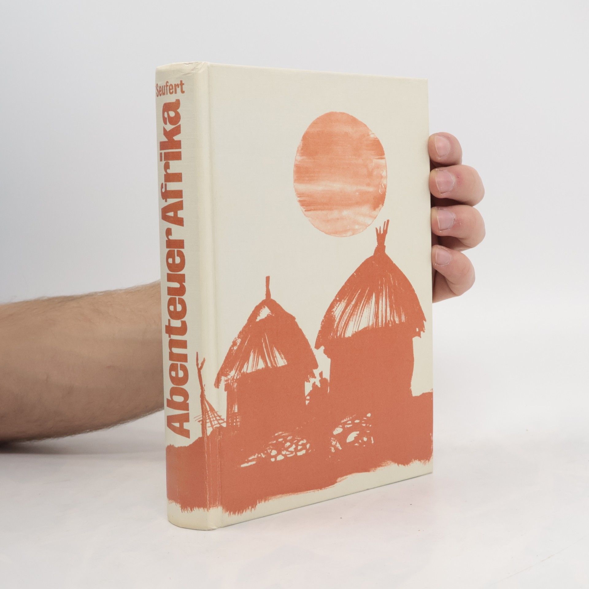 Karl Rolf Seufert Abenteuer Afrika