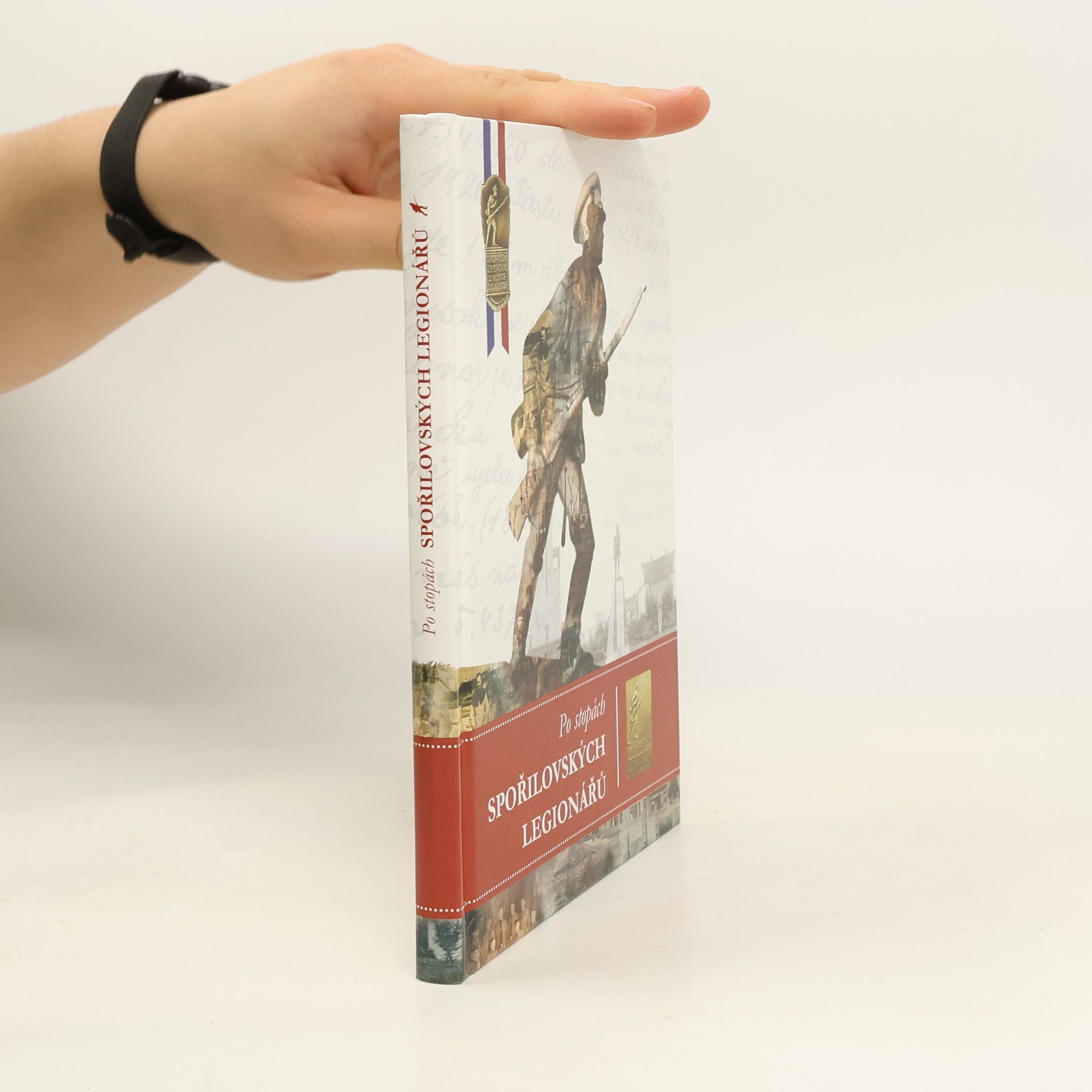 Kolektiv autorů Po stopách spořilovských legionářů