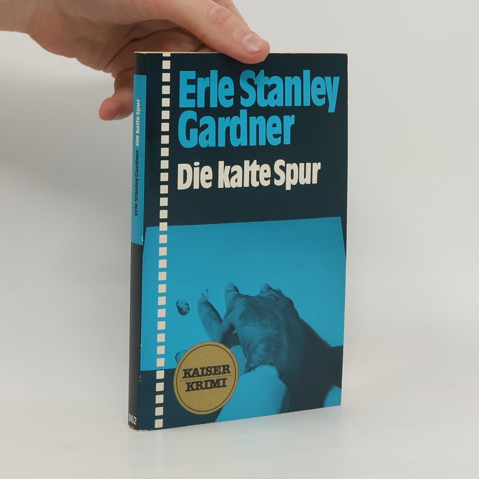 Erle Stanley Gardner Die kalte Spur