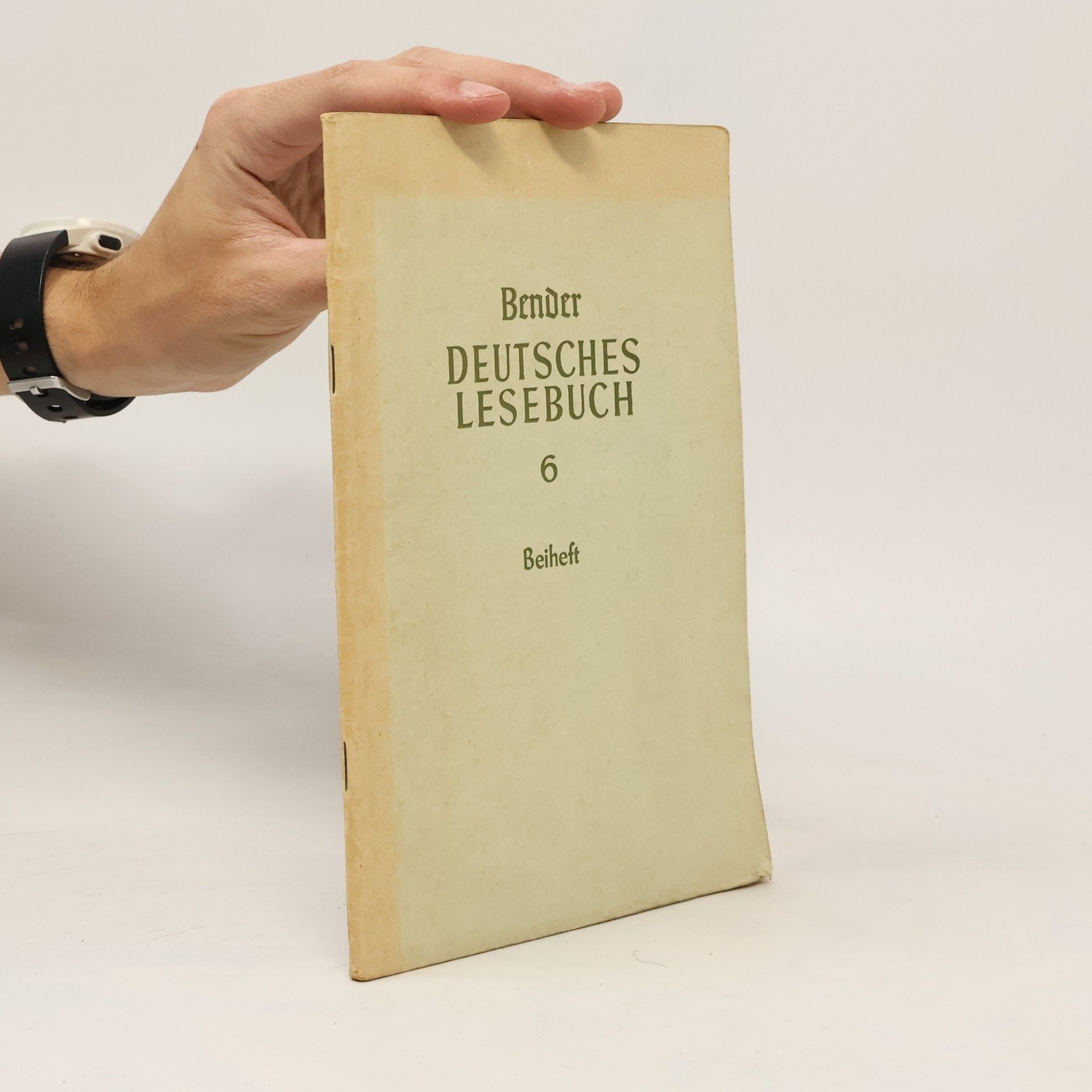 Ernst Bender Deutsches Lesebuch 6. Beiheft