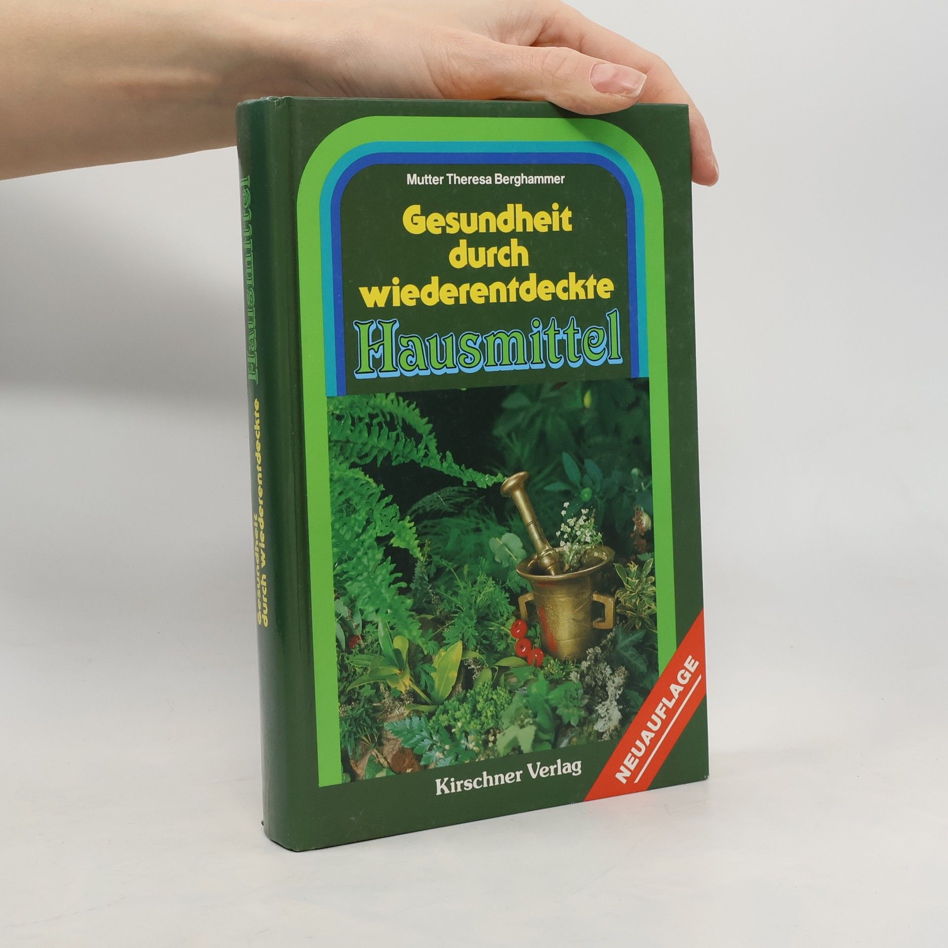 Gesundheit durch wiederentdeckte Hausmittel