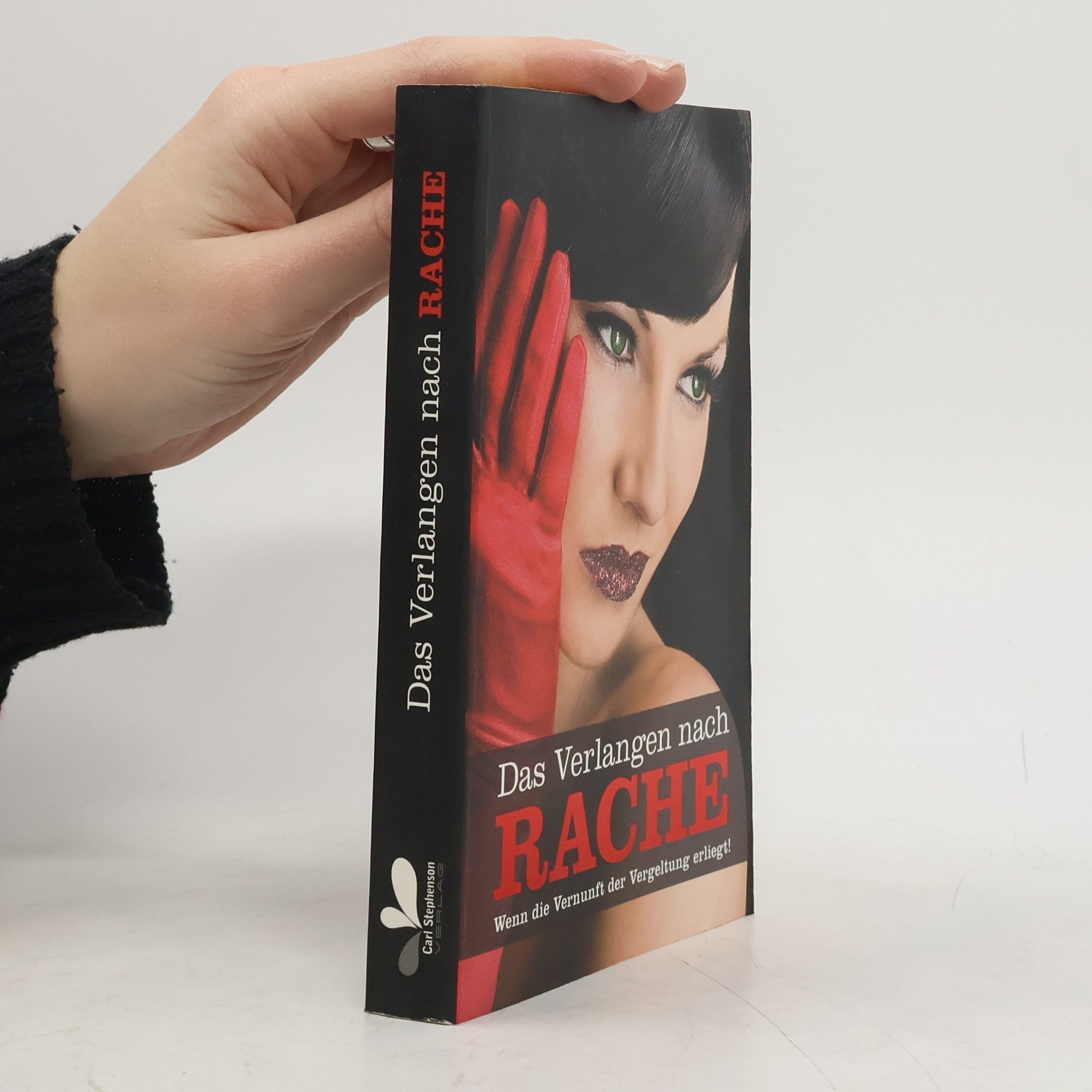 Das Verlangen nach Rache