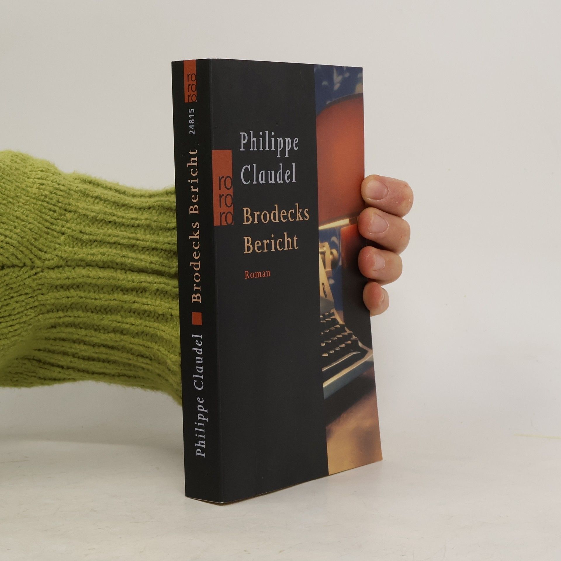 Philippe Claudel Brodecks Bericht