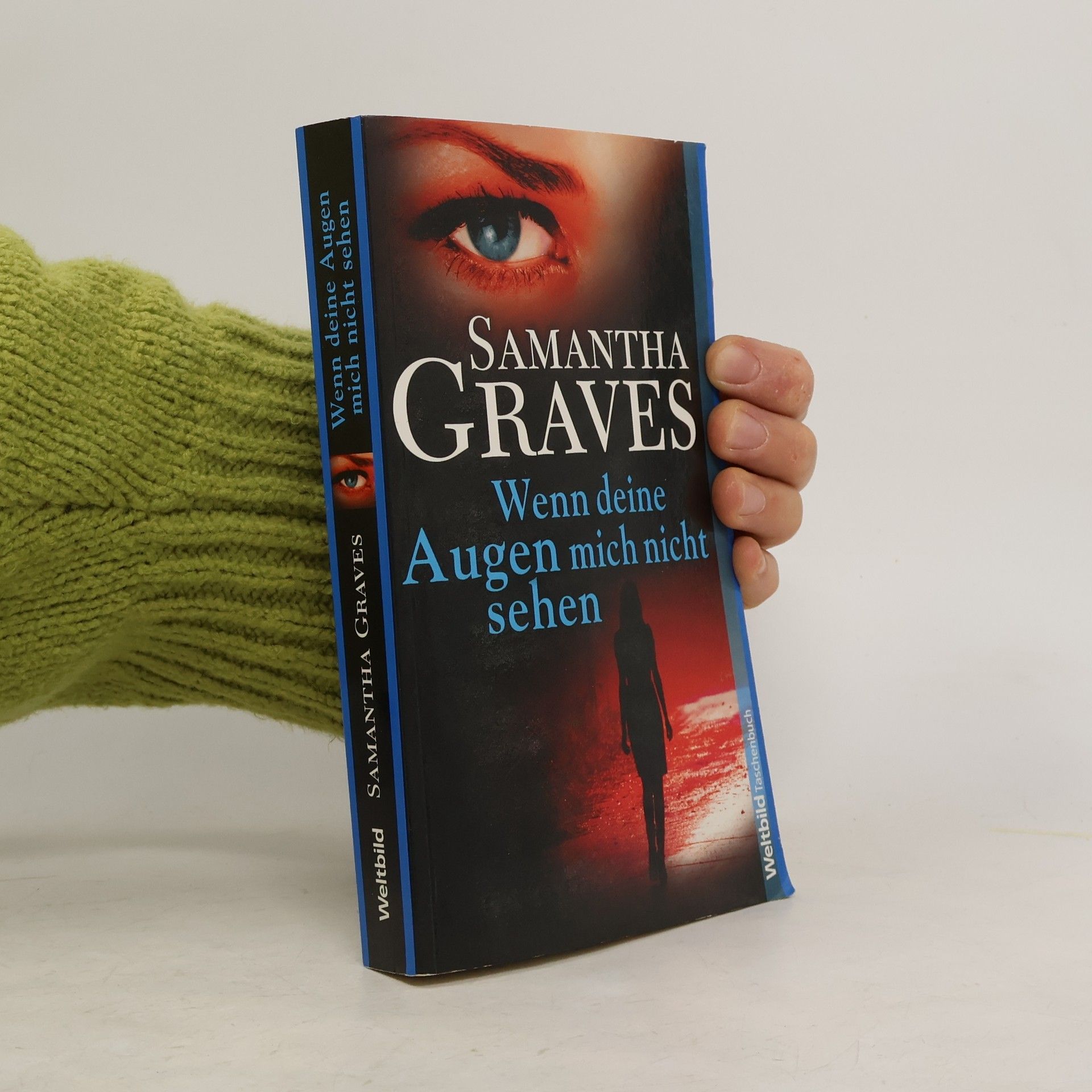 Samantha Graves Wenn deine Augen mich nicht sehen