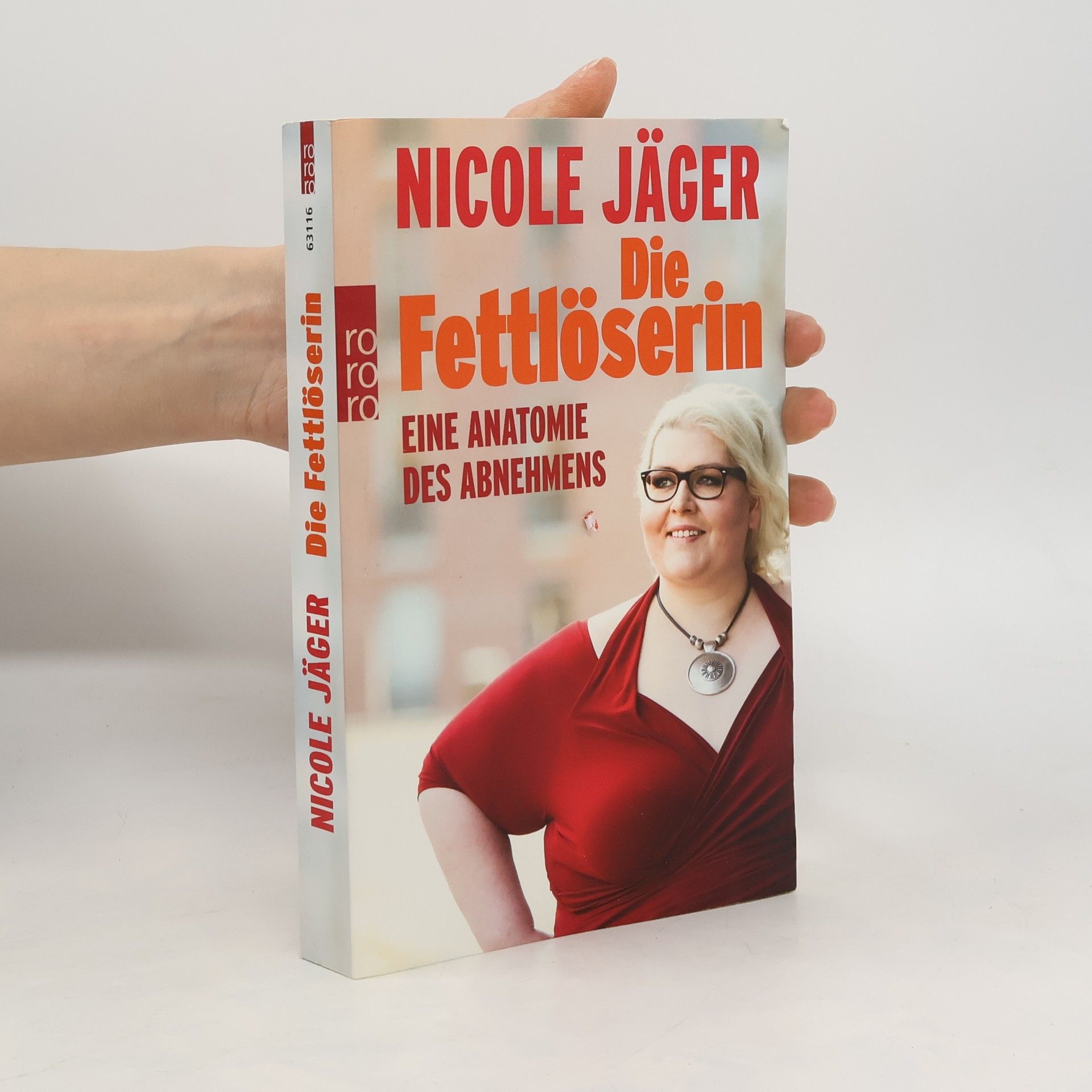 Nicole Jäger Die Fettlöserin : eine Anatomie des Abnehmens