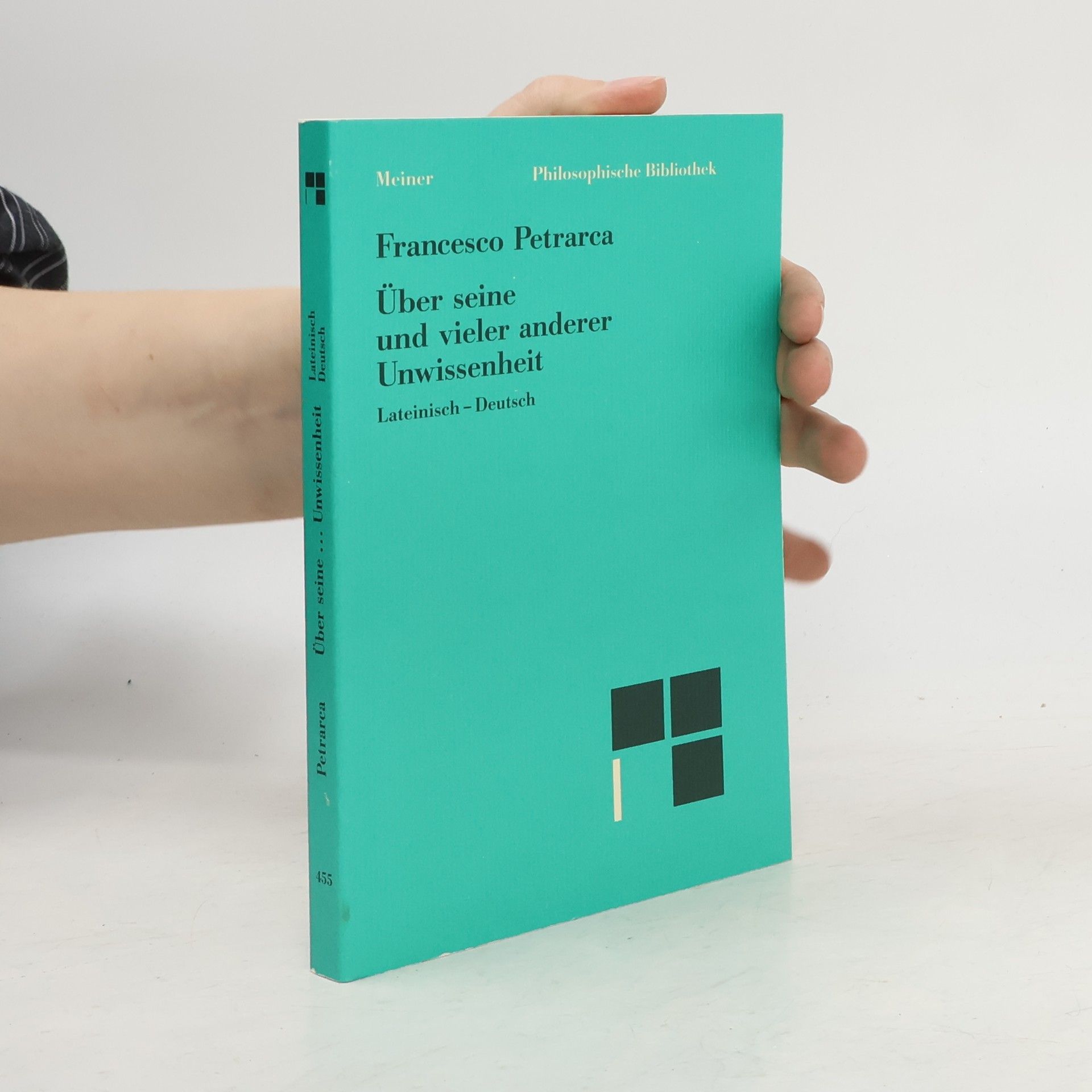 Francesco Petrarca Über seine und vieler anderer Unwissenheit