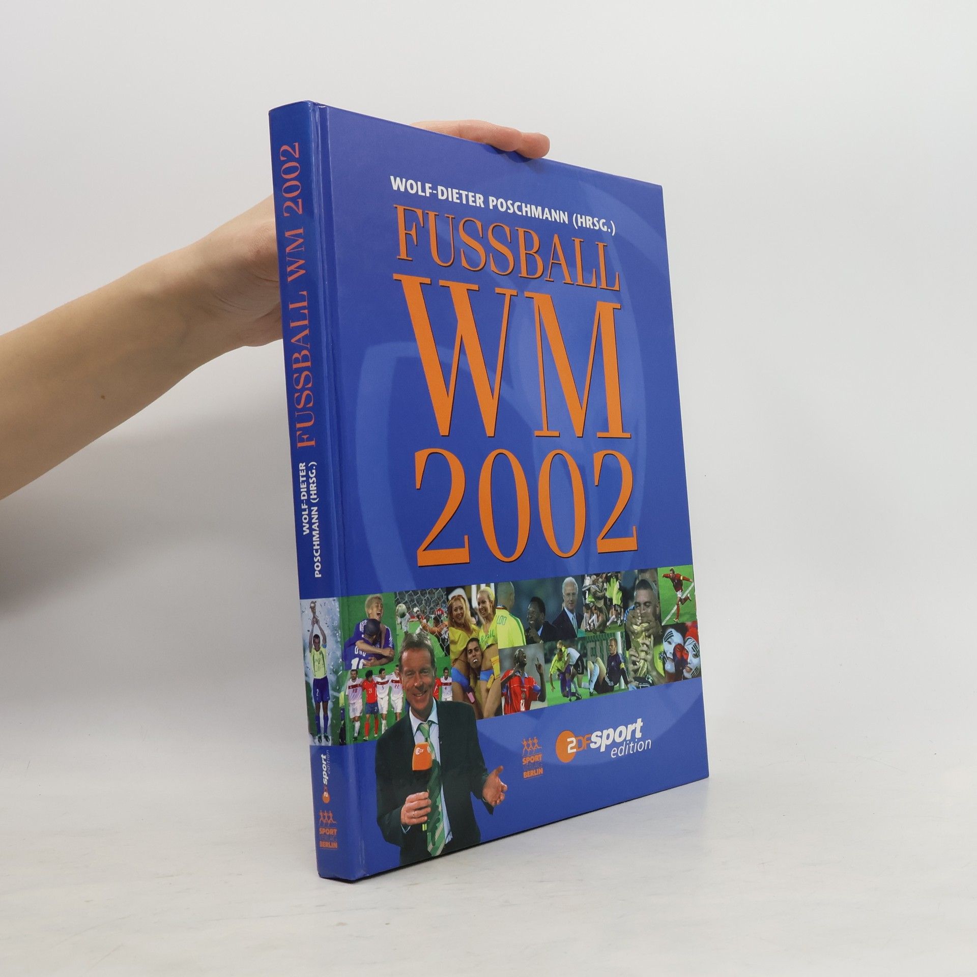 Wolf Dieter Poschmann Fussball-WM 2002