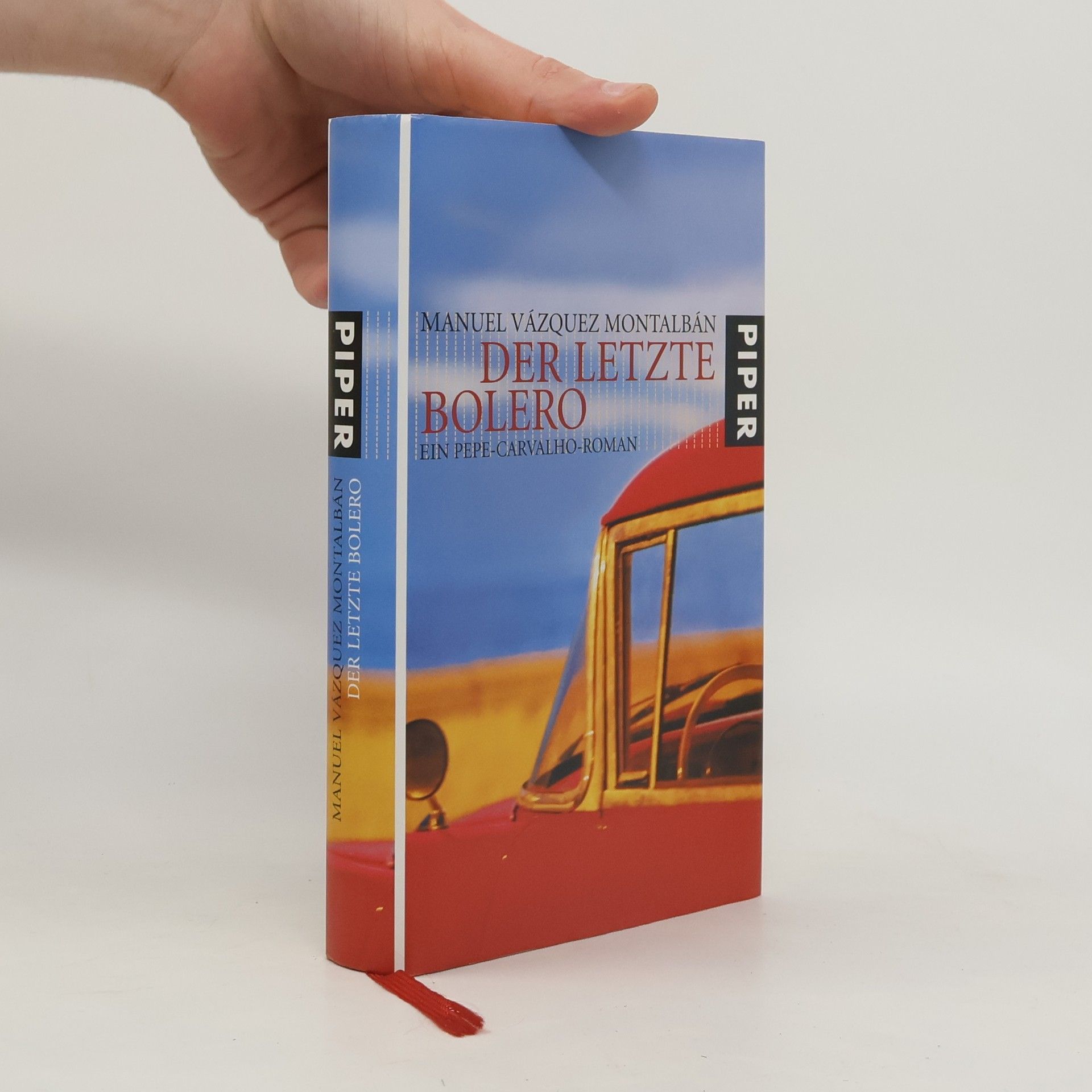 Vázquez Manuel Montalbán Pepe-Carvalho-Roman: Der letzte Bolero