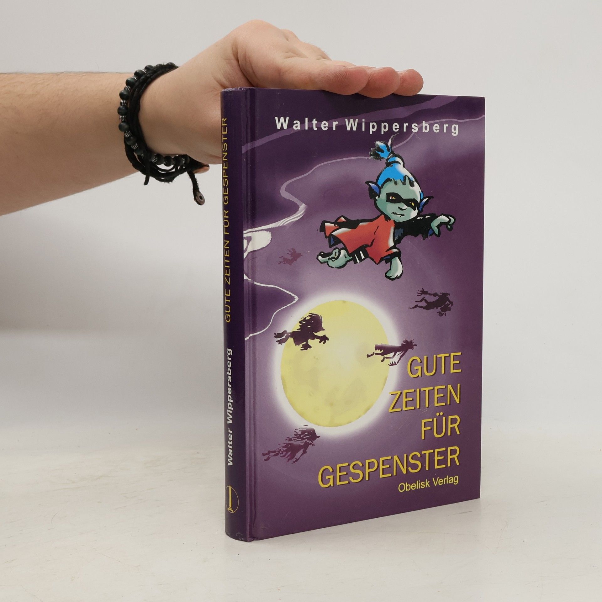 Walter Wippersberg Gute Zeiten für Gespenster