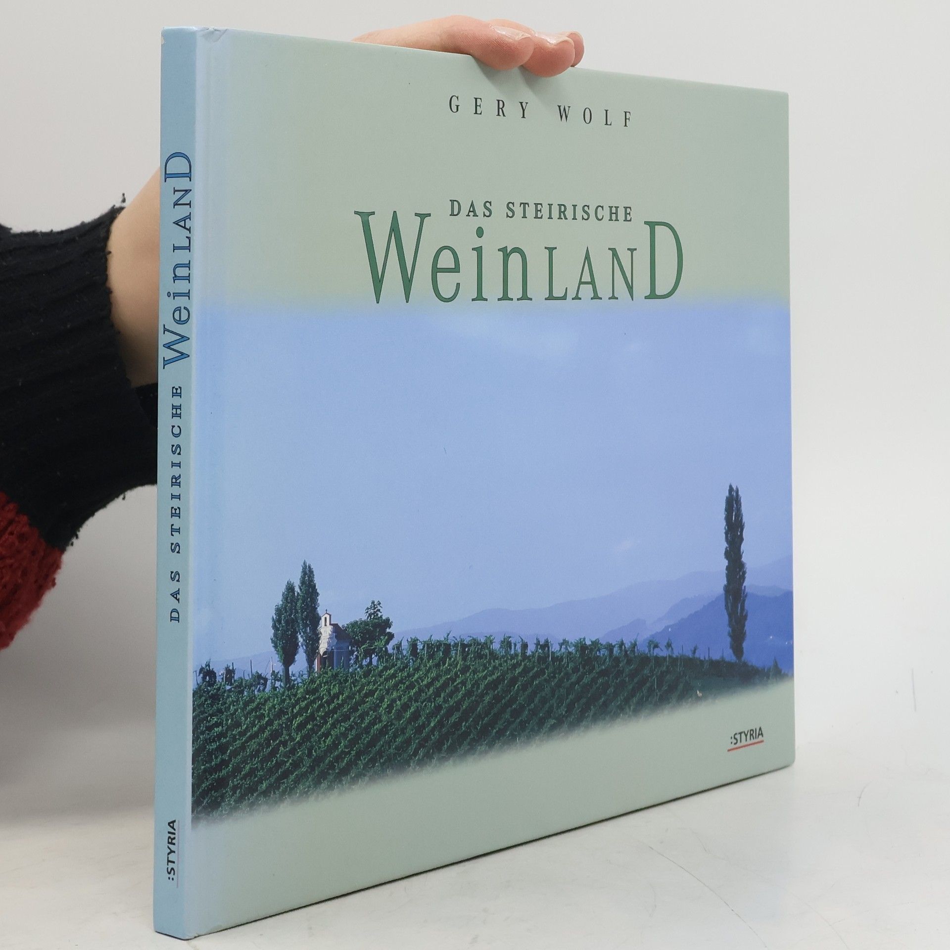 Das steirische Weinland