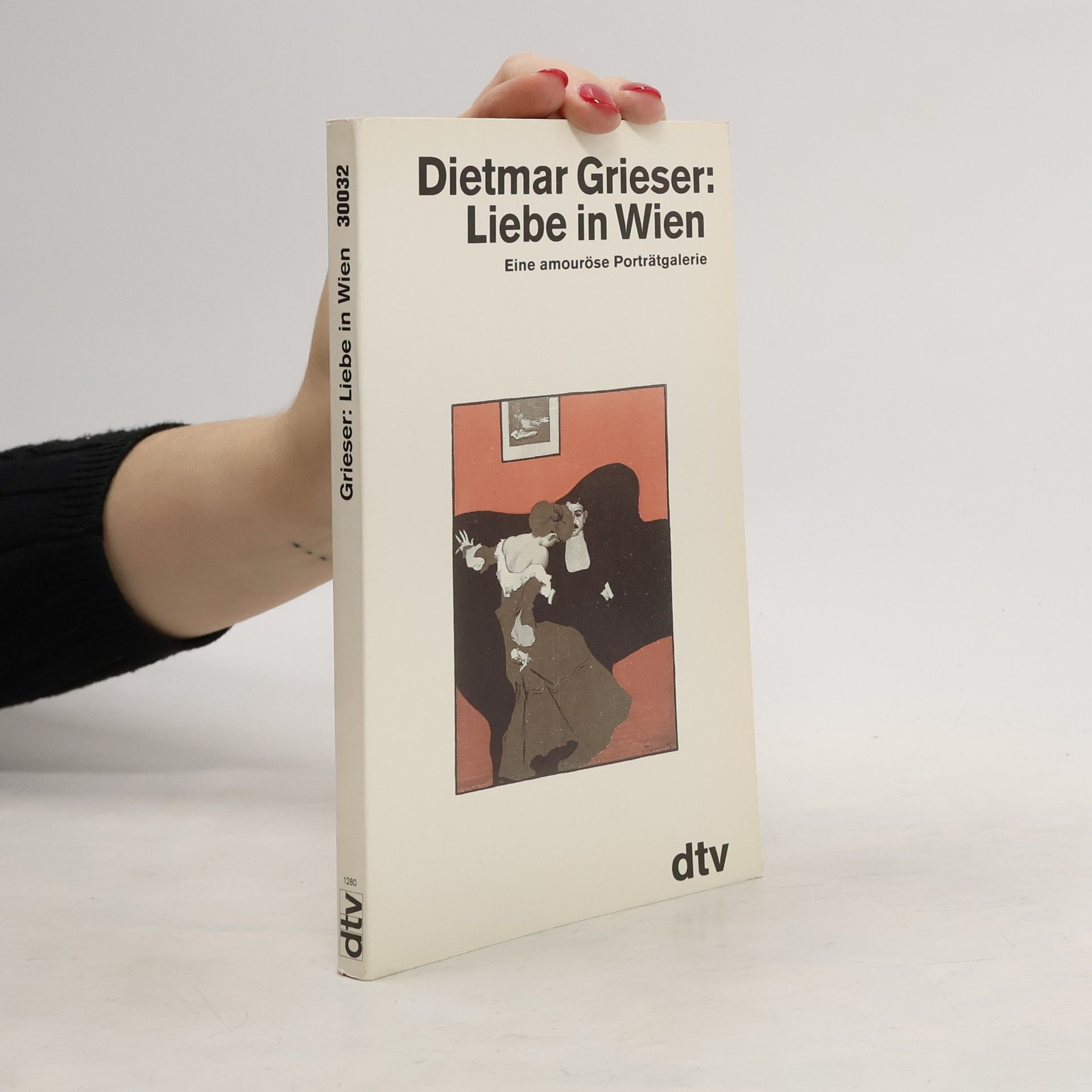 Liebe in Wien : Eine amouröse Porträtgalerie