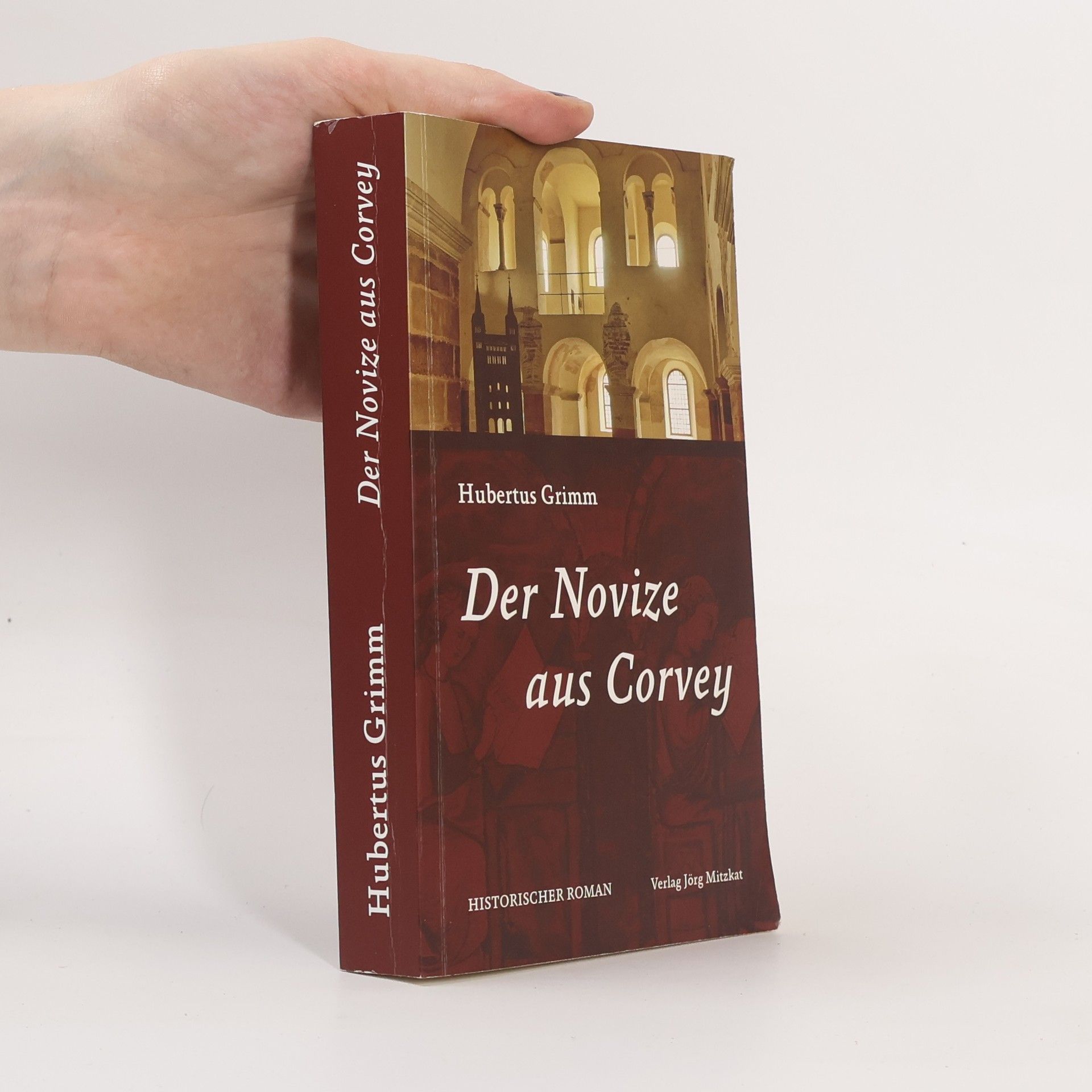 Hubertus Grimm Der Novize aus Corvey
