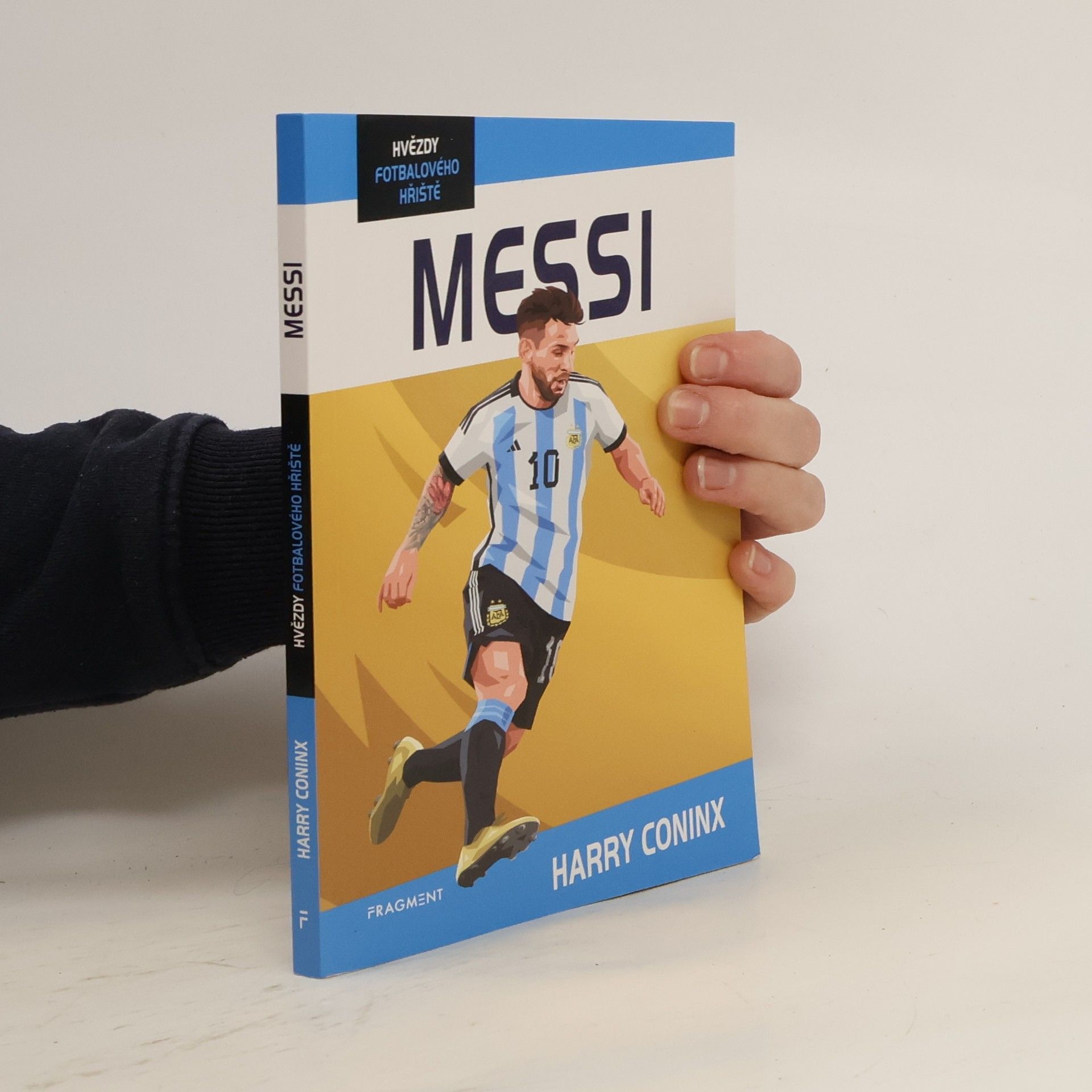 Harry Coninx Hvězdy fotbalového hřiště - Messi