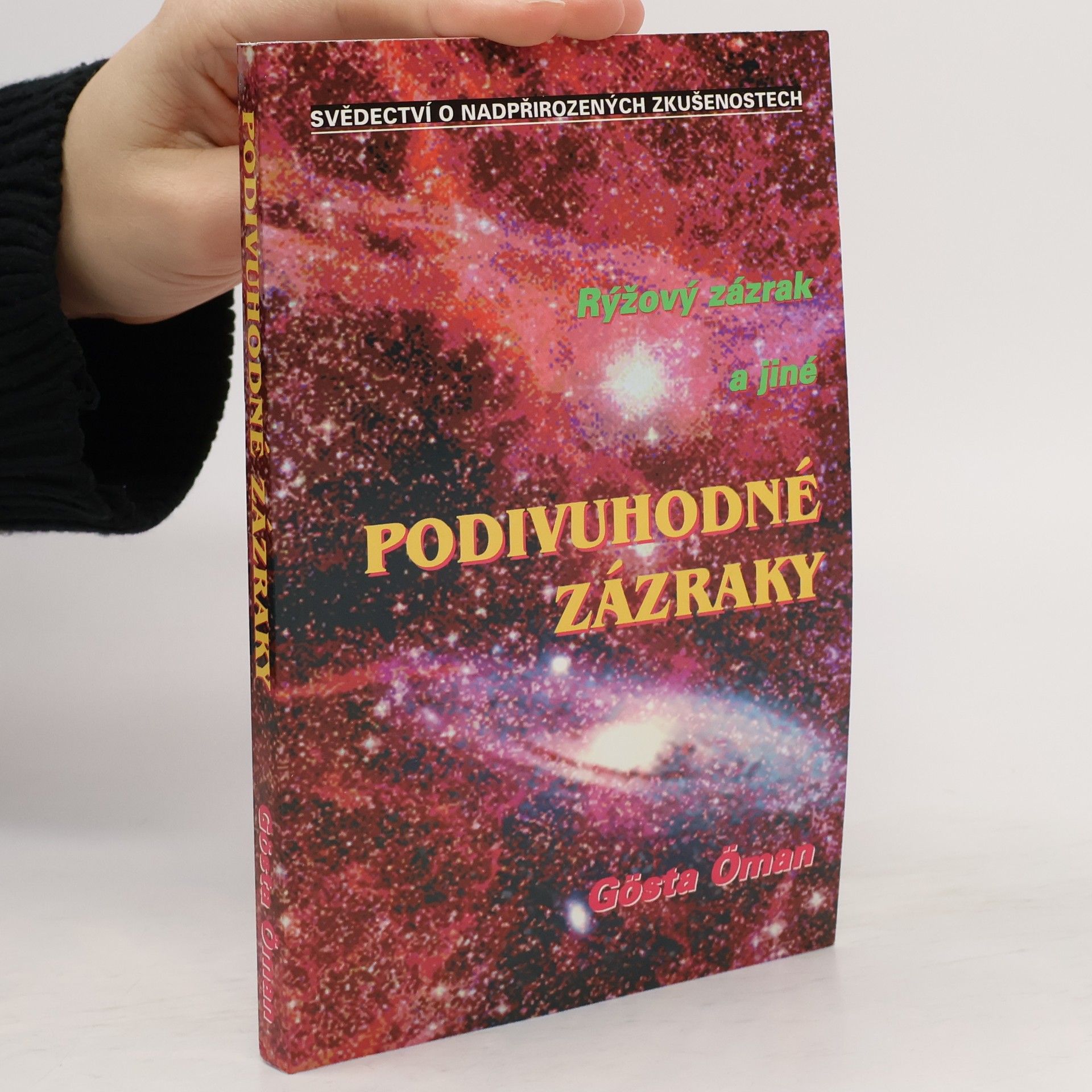 Gösta Öman Rýžový zázrak a jiné podivuhodné zázraky