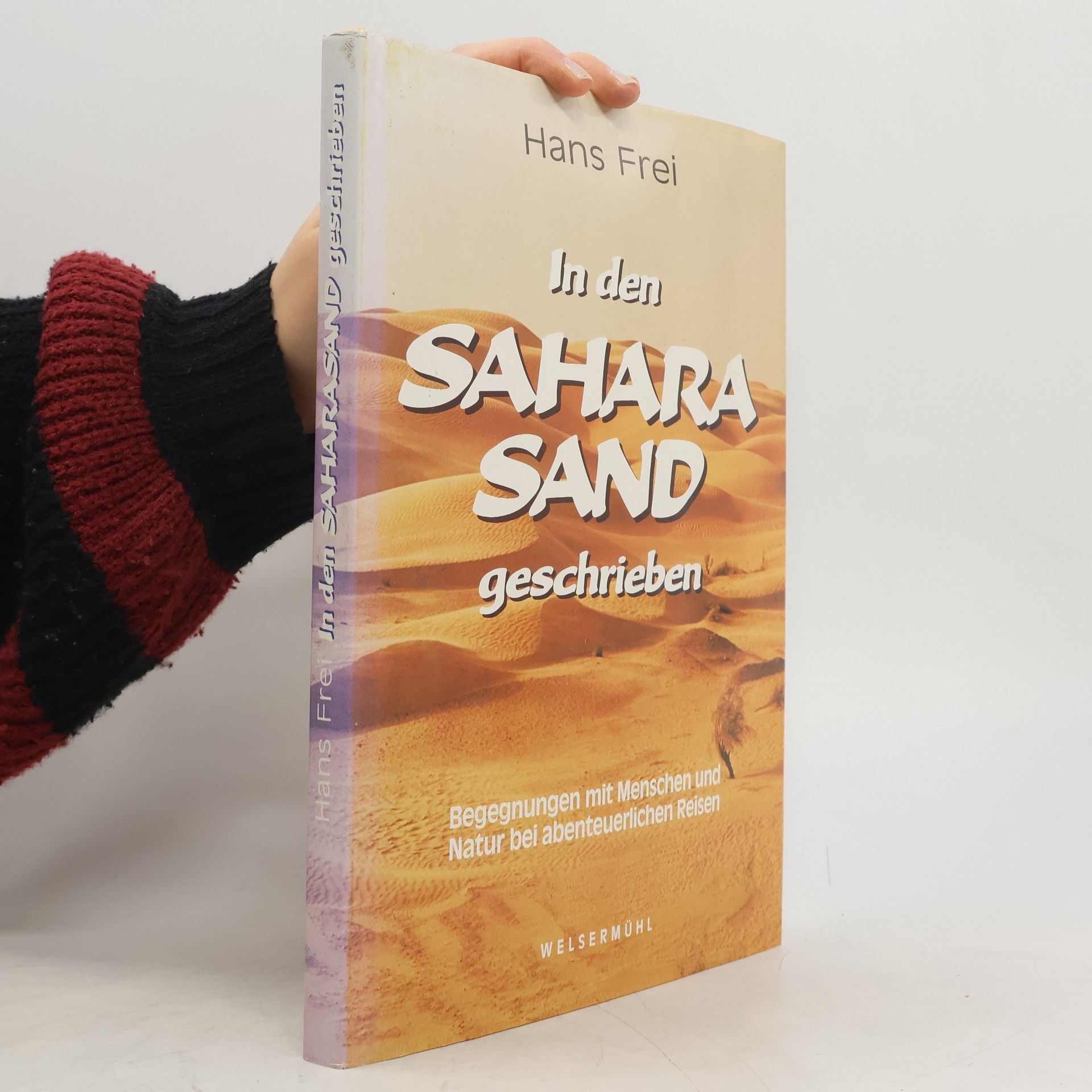 Hans Frei In den Saharasand geschrieben