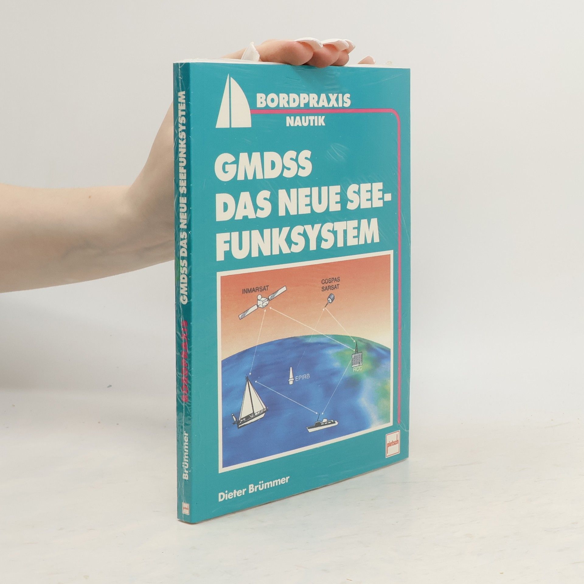 Dieter Brümmer GMDSS - Das neue Seefunksystem
