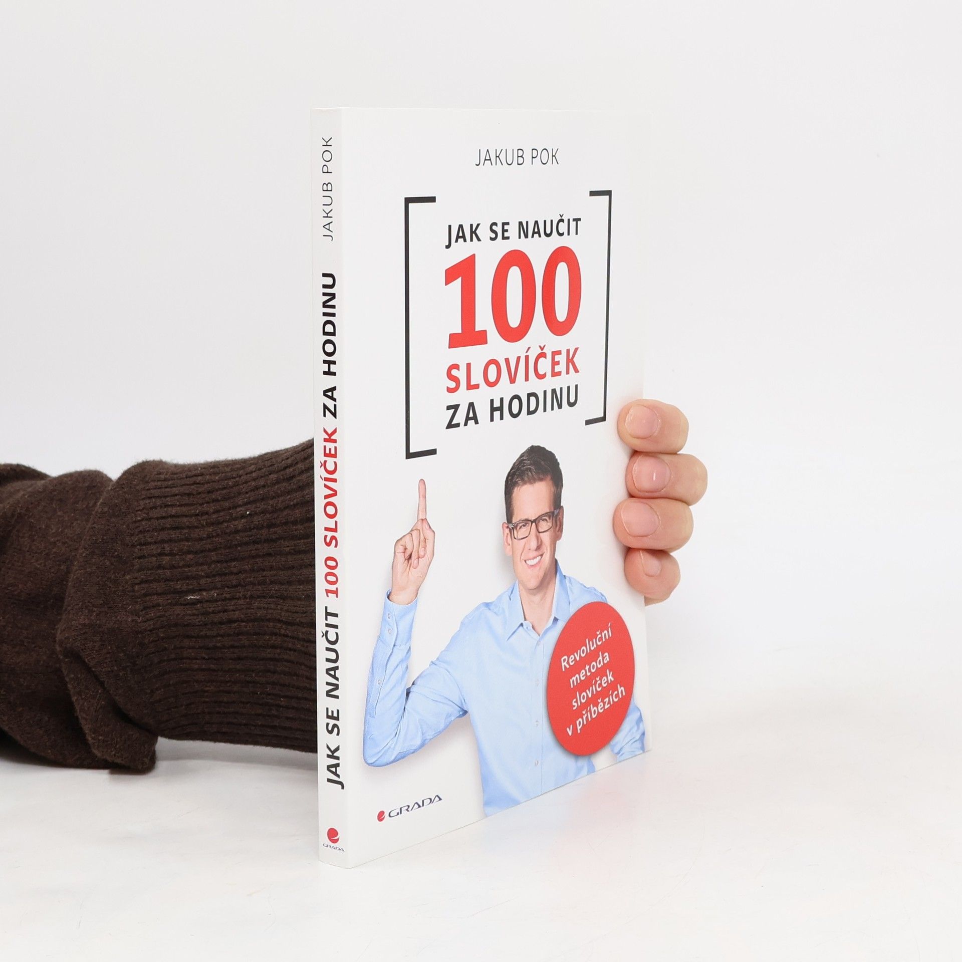 Jakub Pok Jak se naučit 100 slovíček za hodinu: revoluční metoda slovíček v příbězích